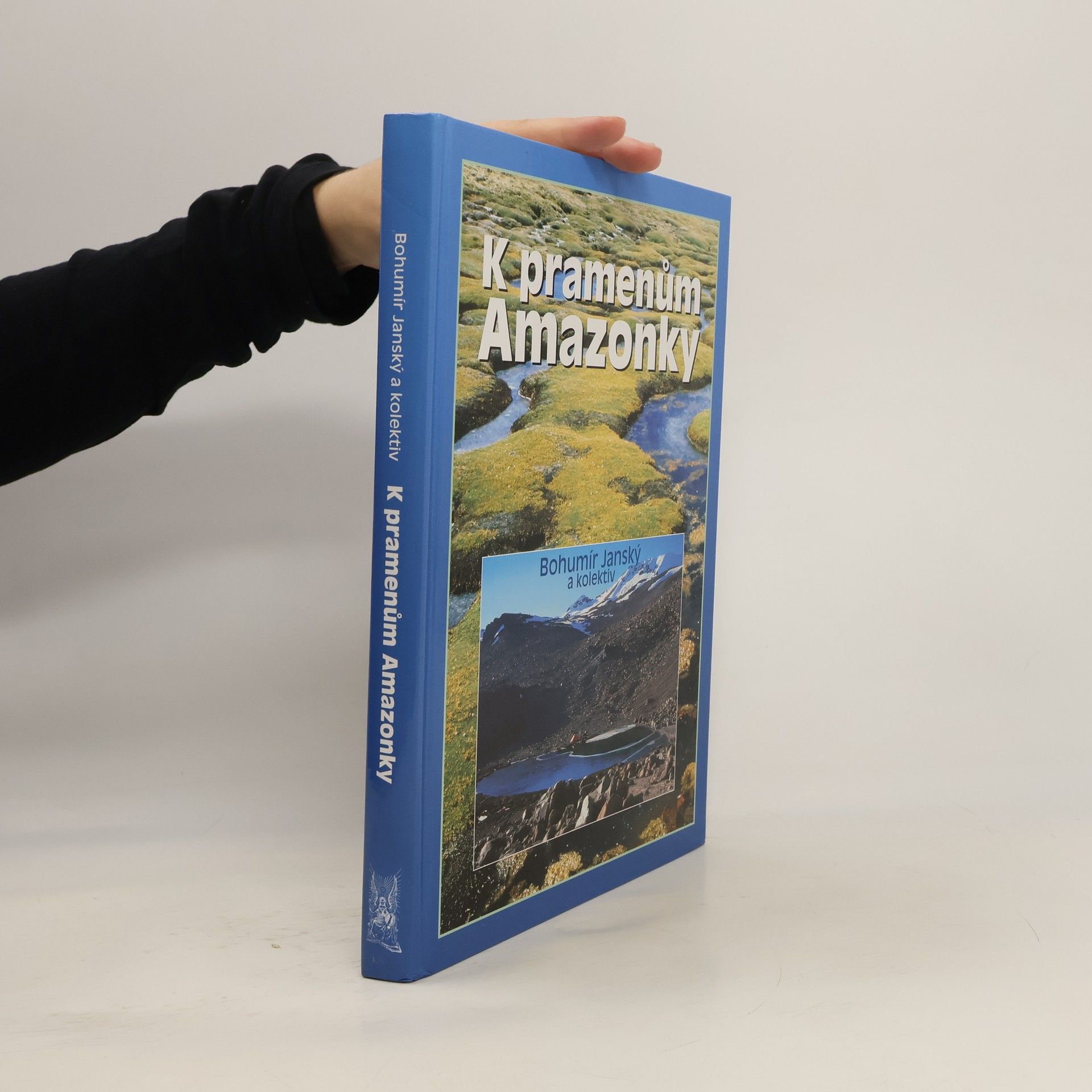 Bohumír Janský K pramenům Amazonky