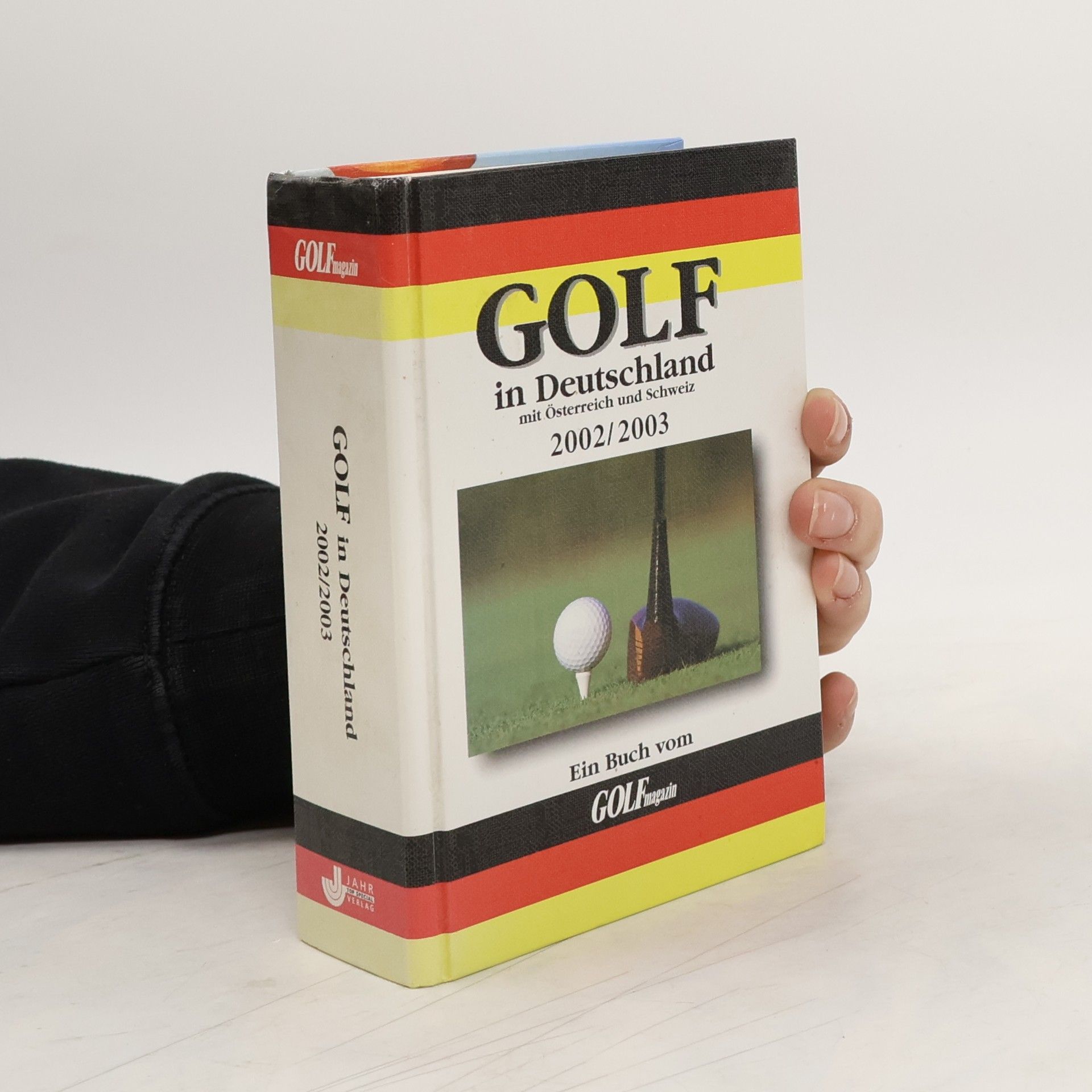 Collectif d'auteurs Golf in Deutschland mit Österreich und Schweiz 2002/2003
