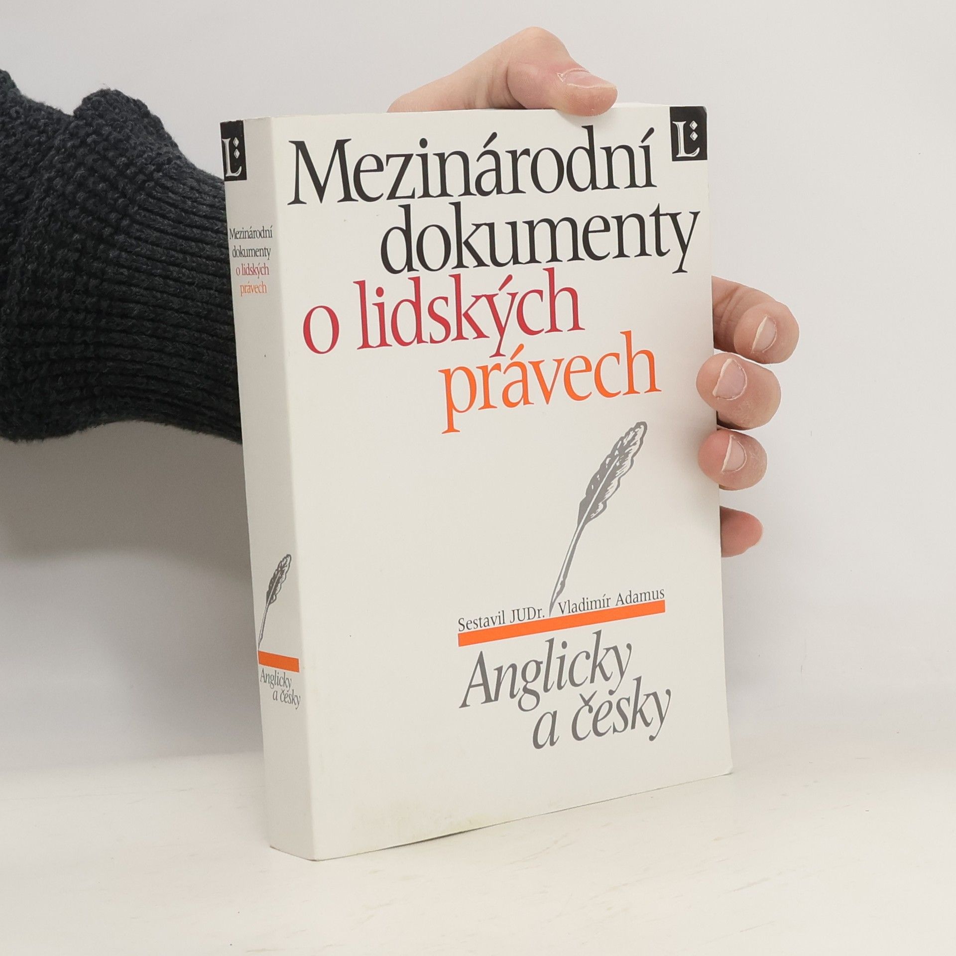 Vladimír Adamus Mezinárodní dokumenty o lidských právech - anglicky a česky