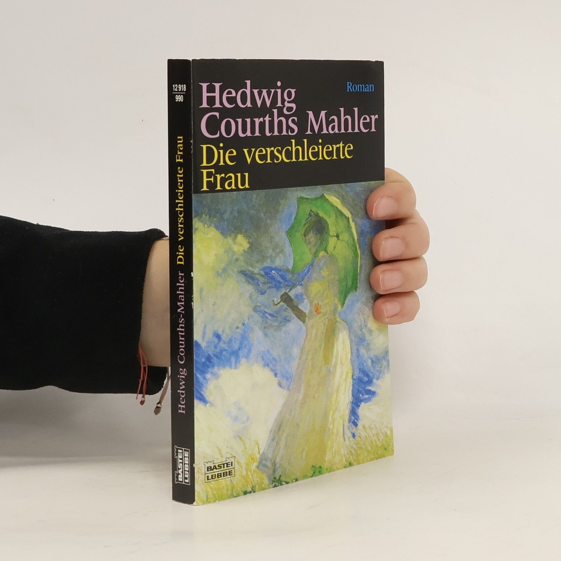 Hedwig Courths-Mahler Die verschleierte Frau