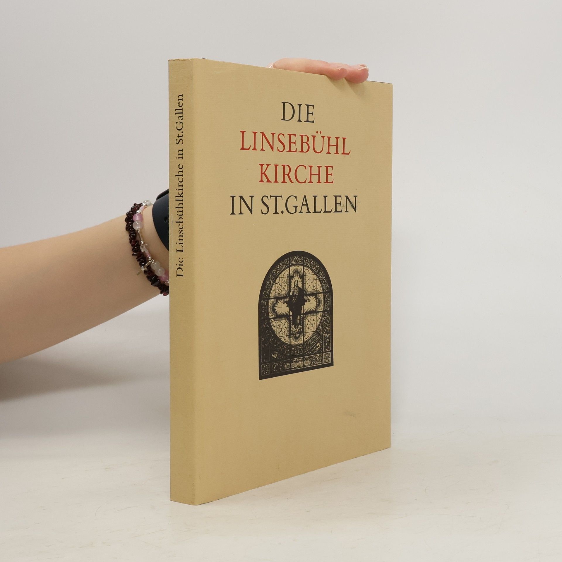 Autorenkollektiv Die Linsebühlkirche in St. Gallen