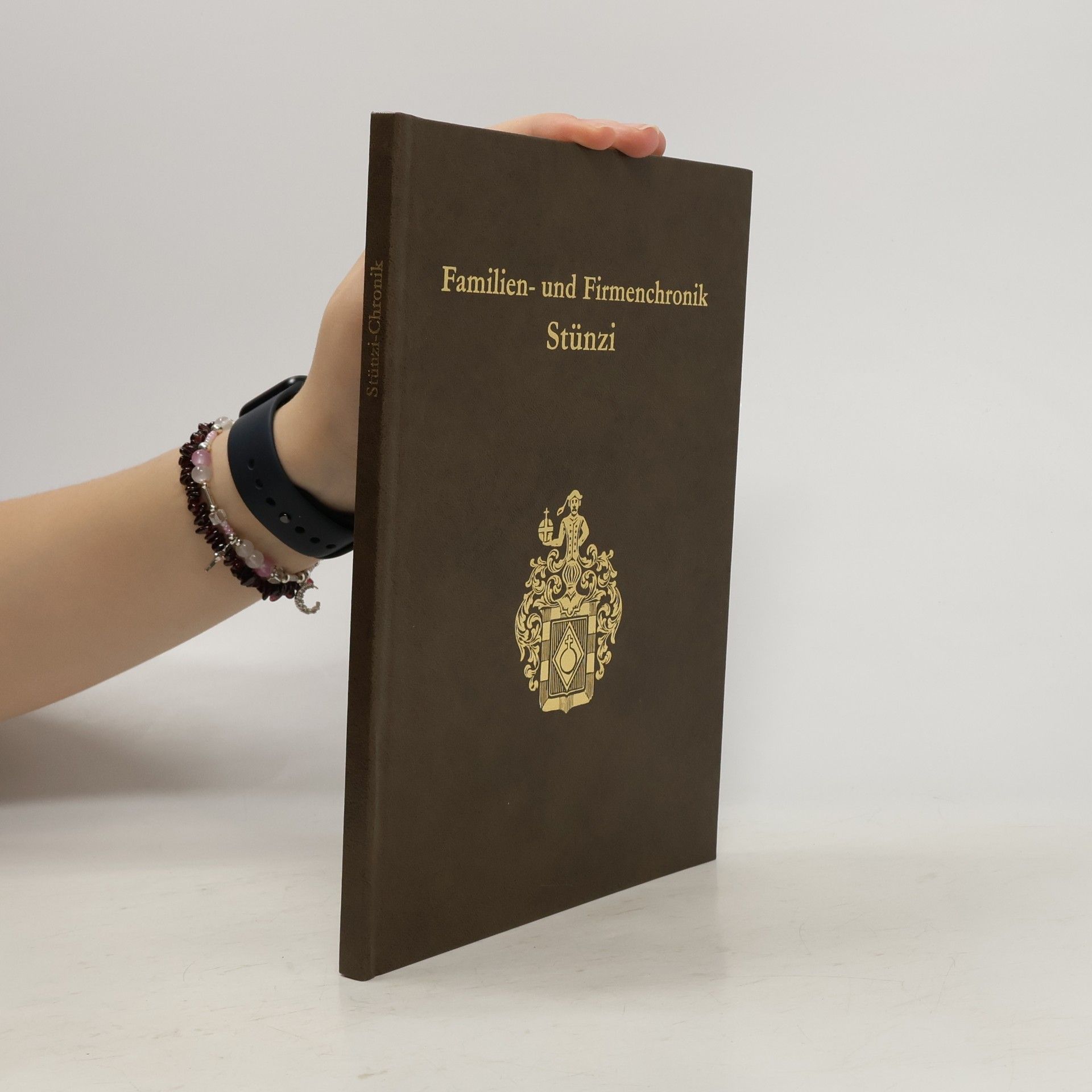 Zuelling Gilbert Familien und Firmenchronik Stünzi