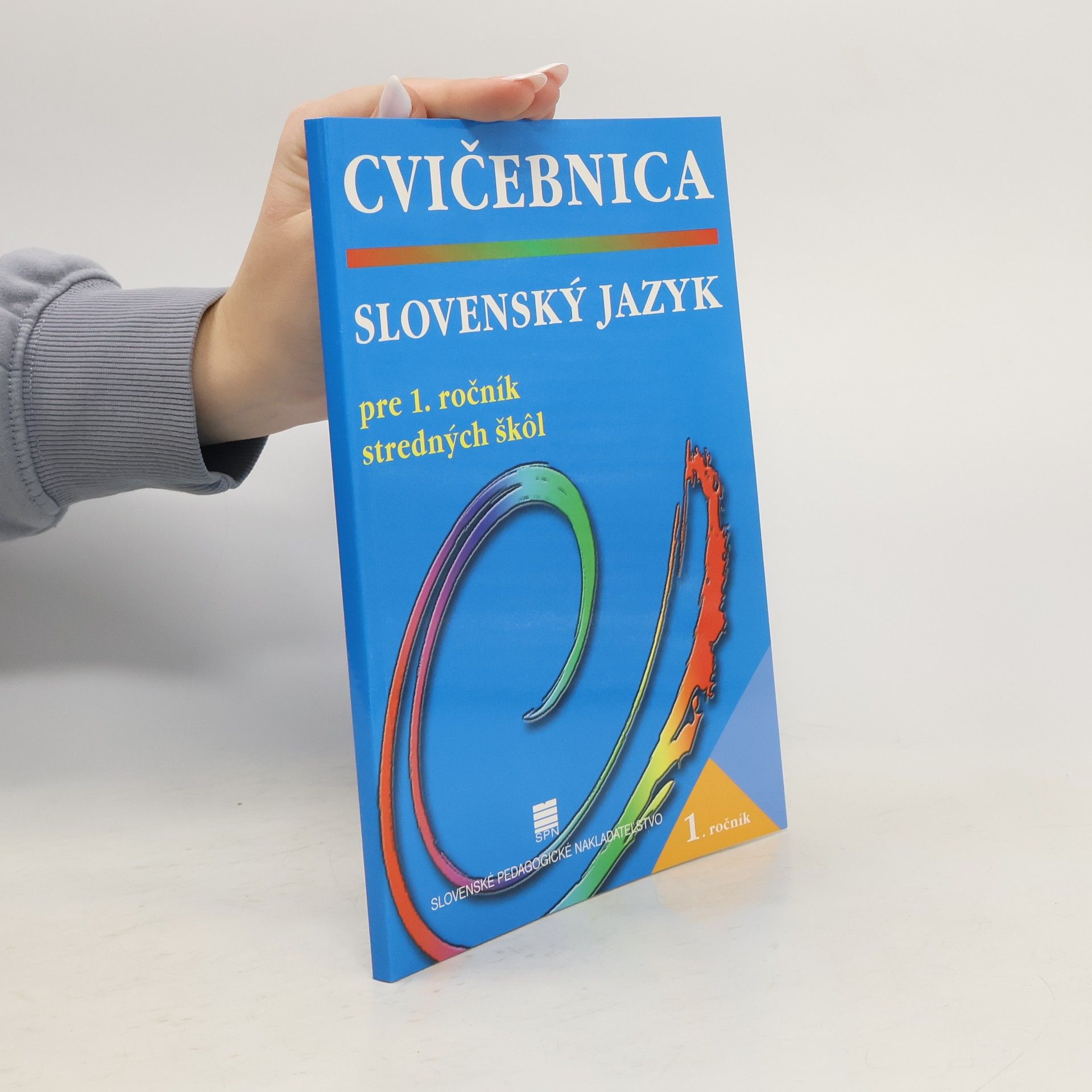 kolektiv Slovenský jazyk pre 1. ročník stredných škôl