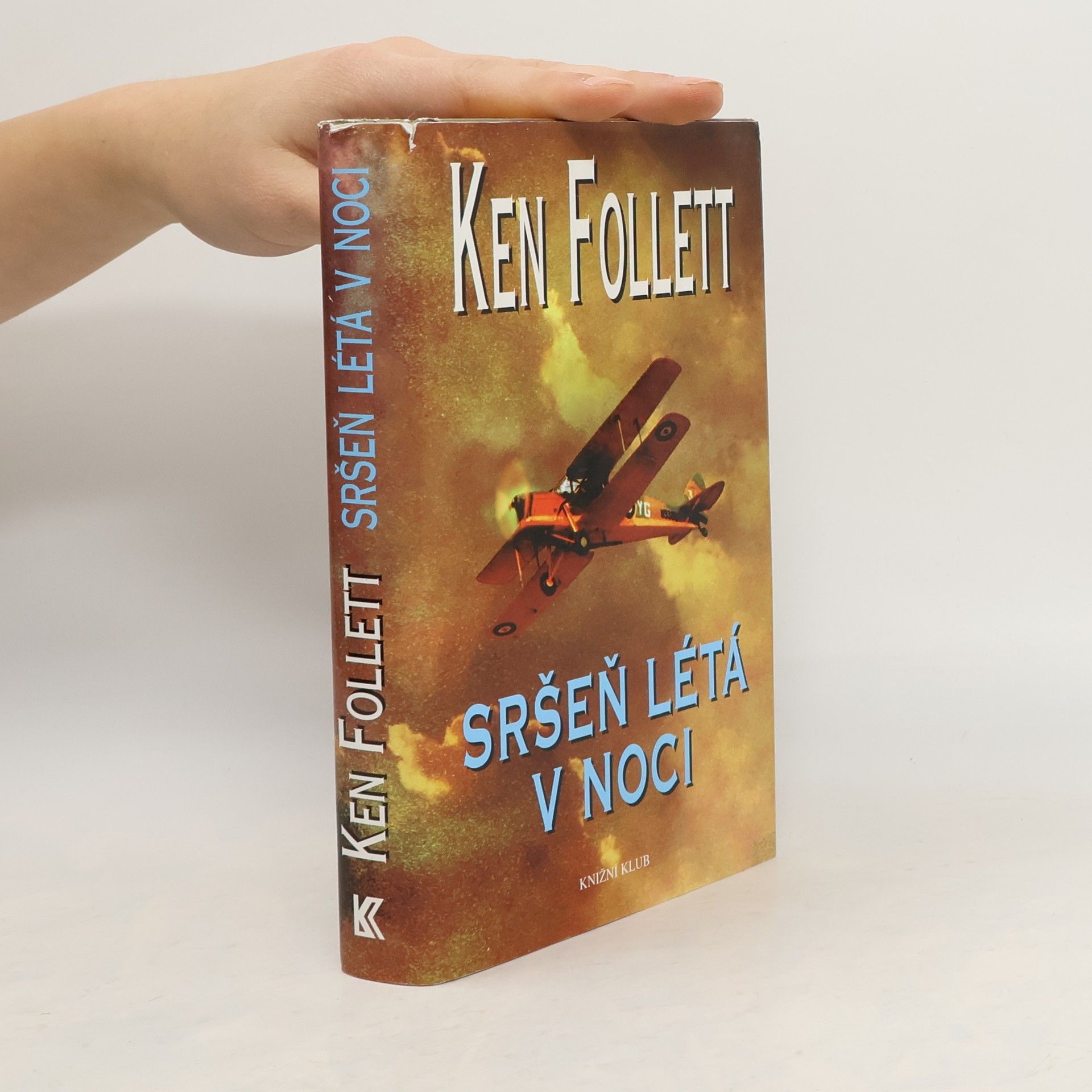 Ken Follett Sršeň létá v noci