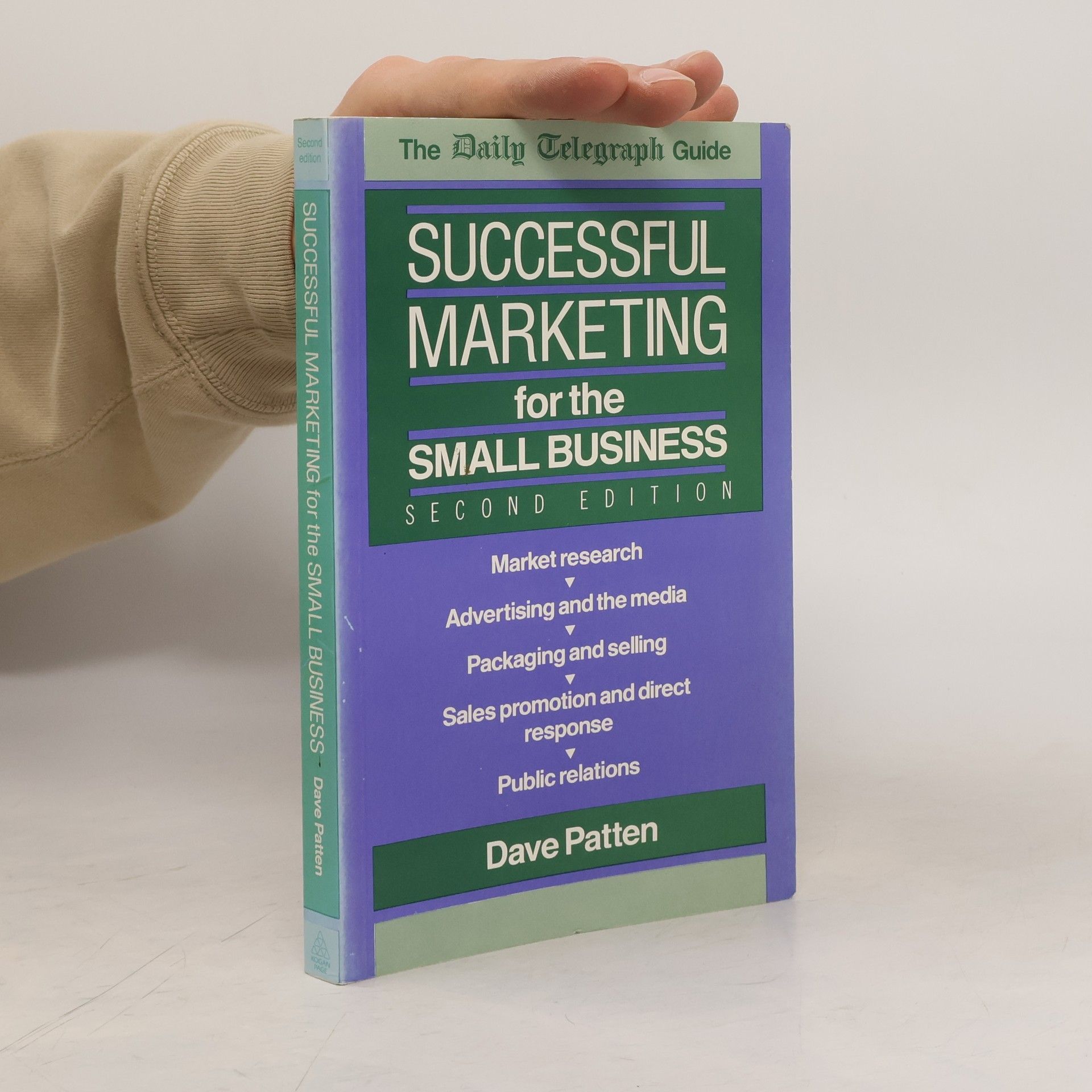 Dave Patten Successful Marketing for the Small Business - Second Edition