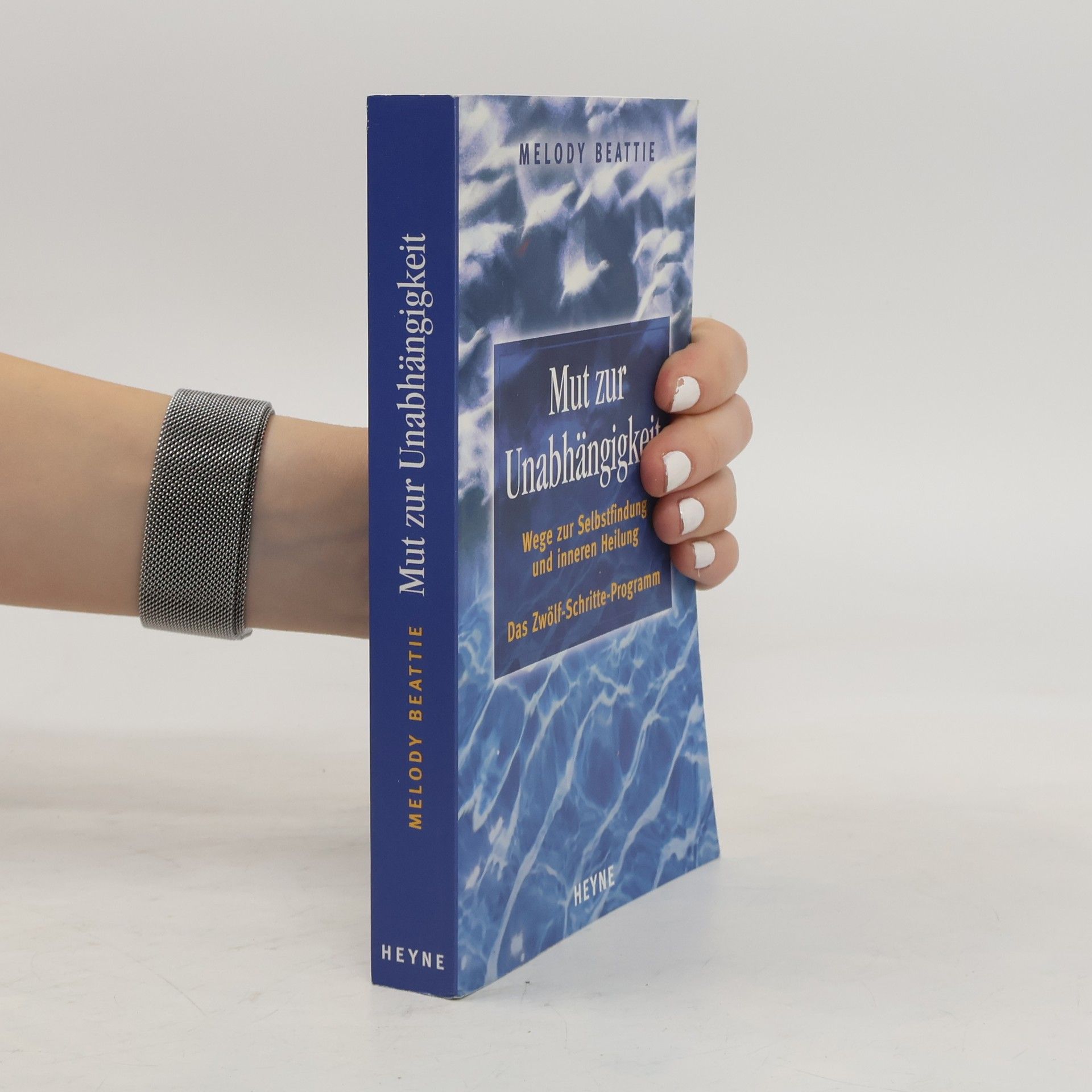 Melody Beattie Mut zur Unabhängigkeit