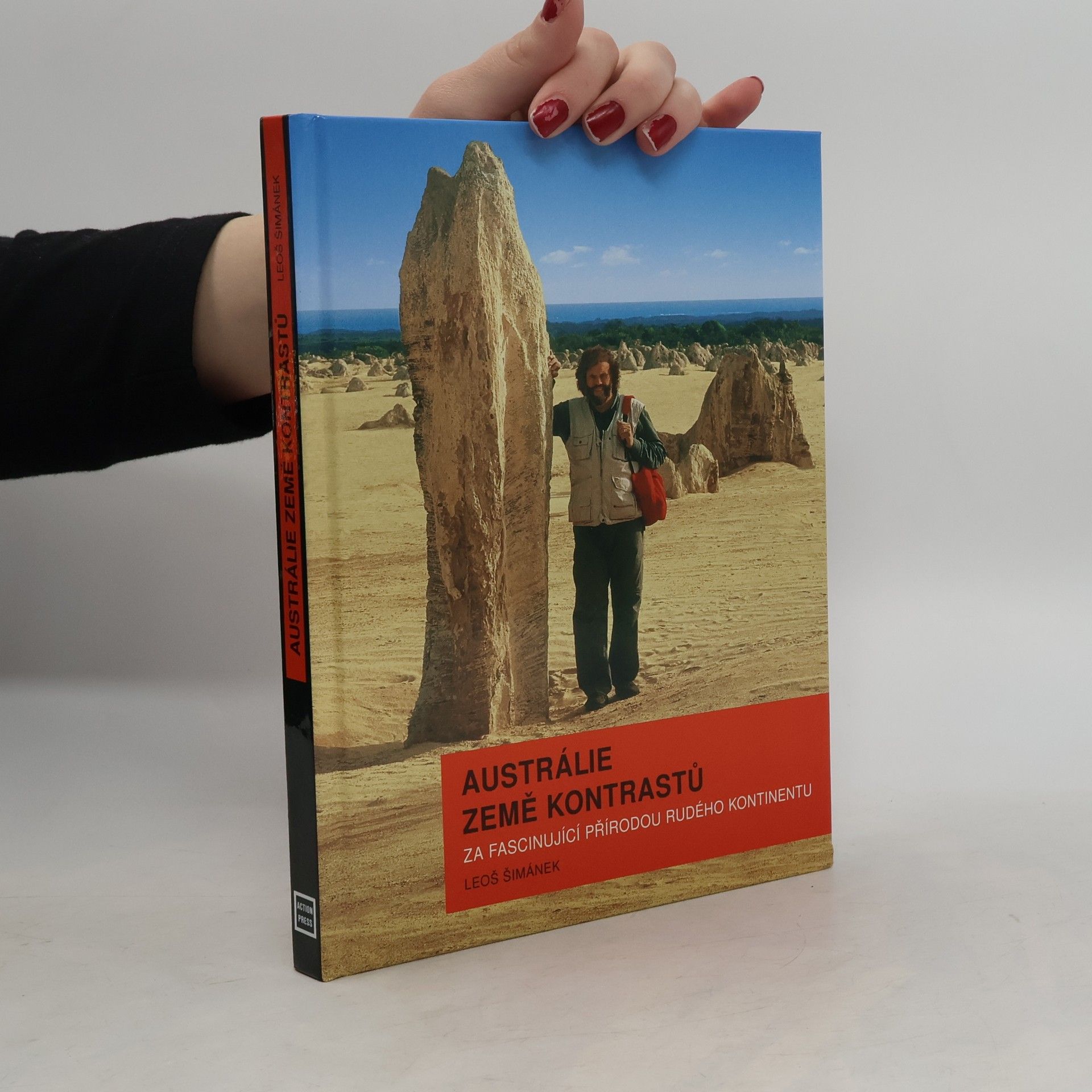 Leoš Šimánek Austrálie – Země kontrastů: Za fascinující přírodou Rudého kontinentu