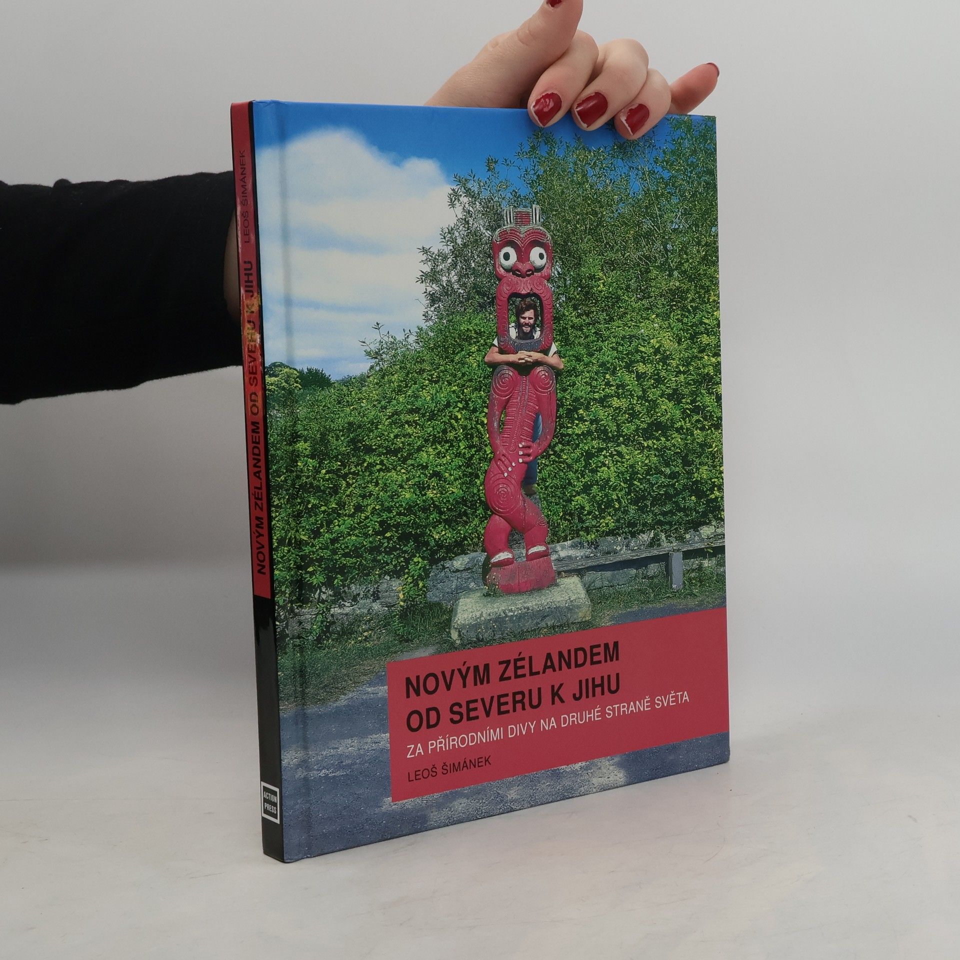 Leoš Šimánek Novým Zélandem od severu k jihu. Za přírodními divy na druhé straně světa
