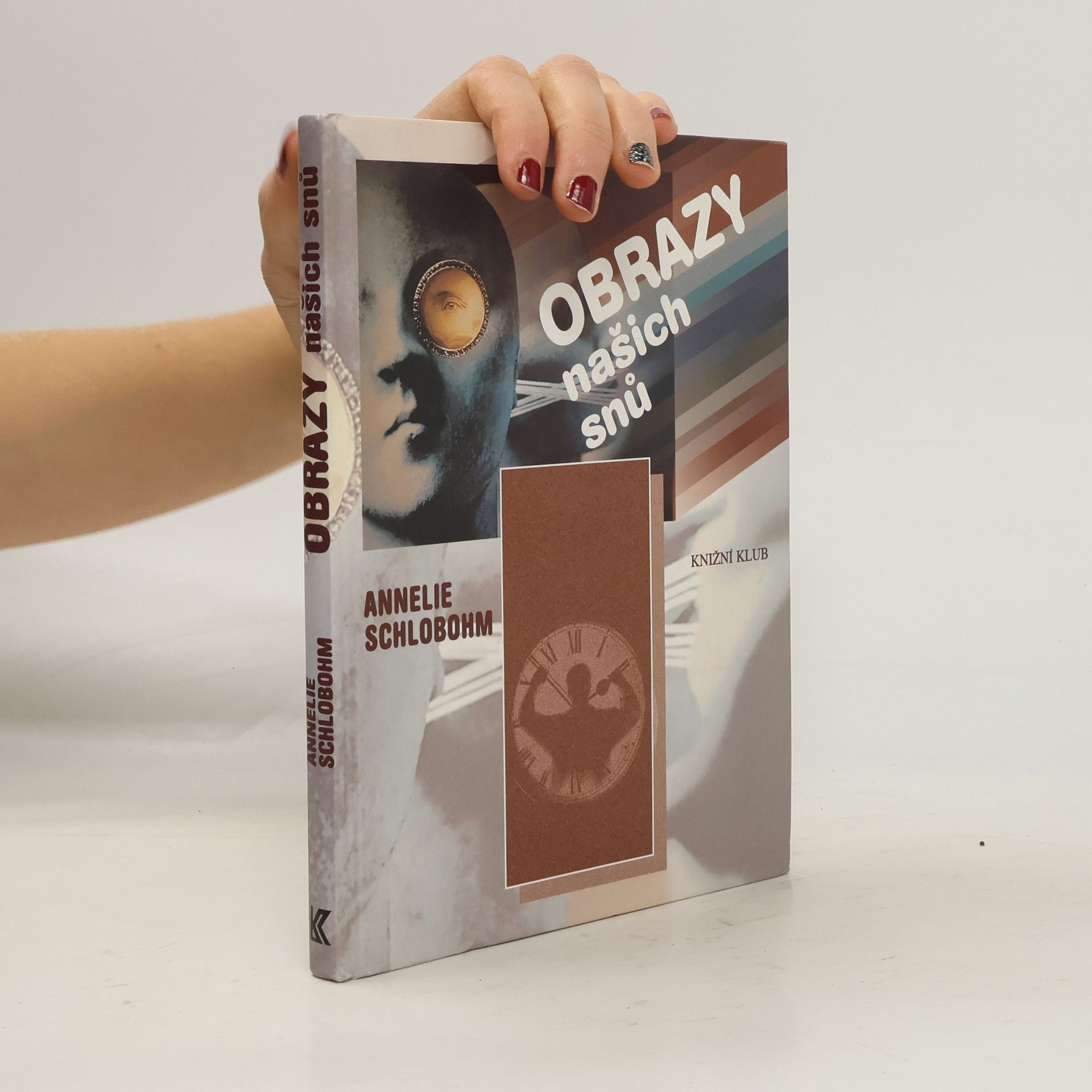 Annelie Schlobohm Obrazy našich snů