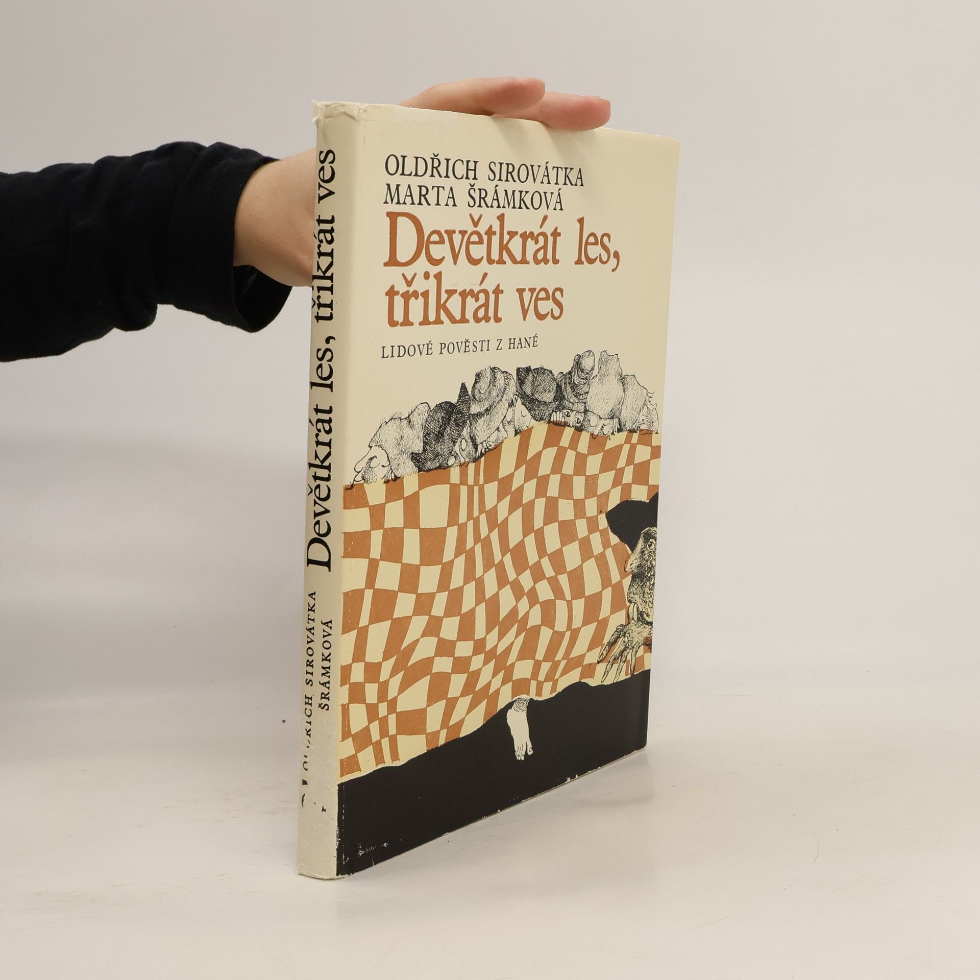 Oldřich Sirovátka Devětkrát les, třikrát ves