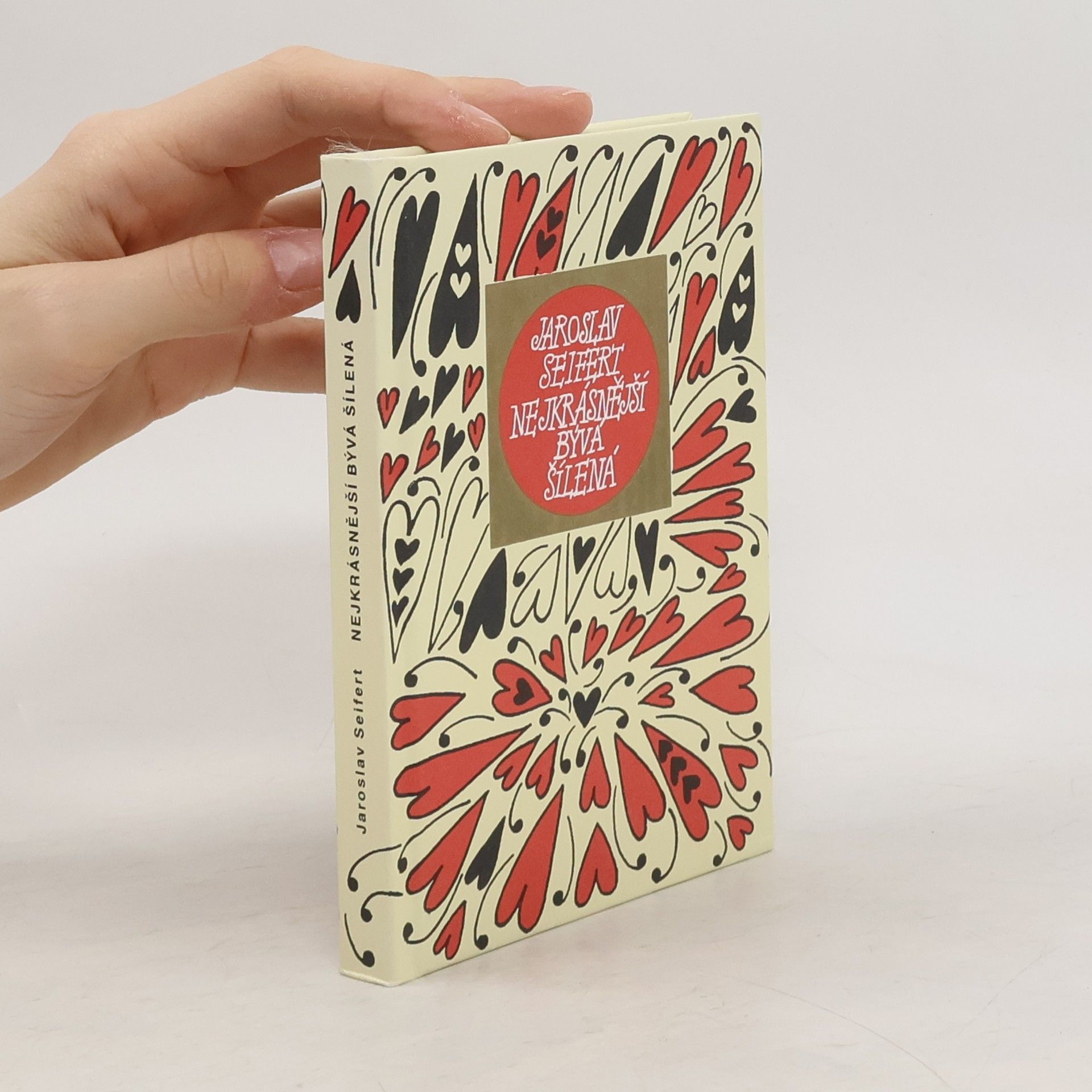 Jaroslav Seifert Nejkrásnější bývá šílená