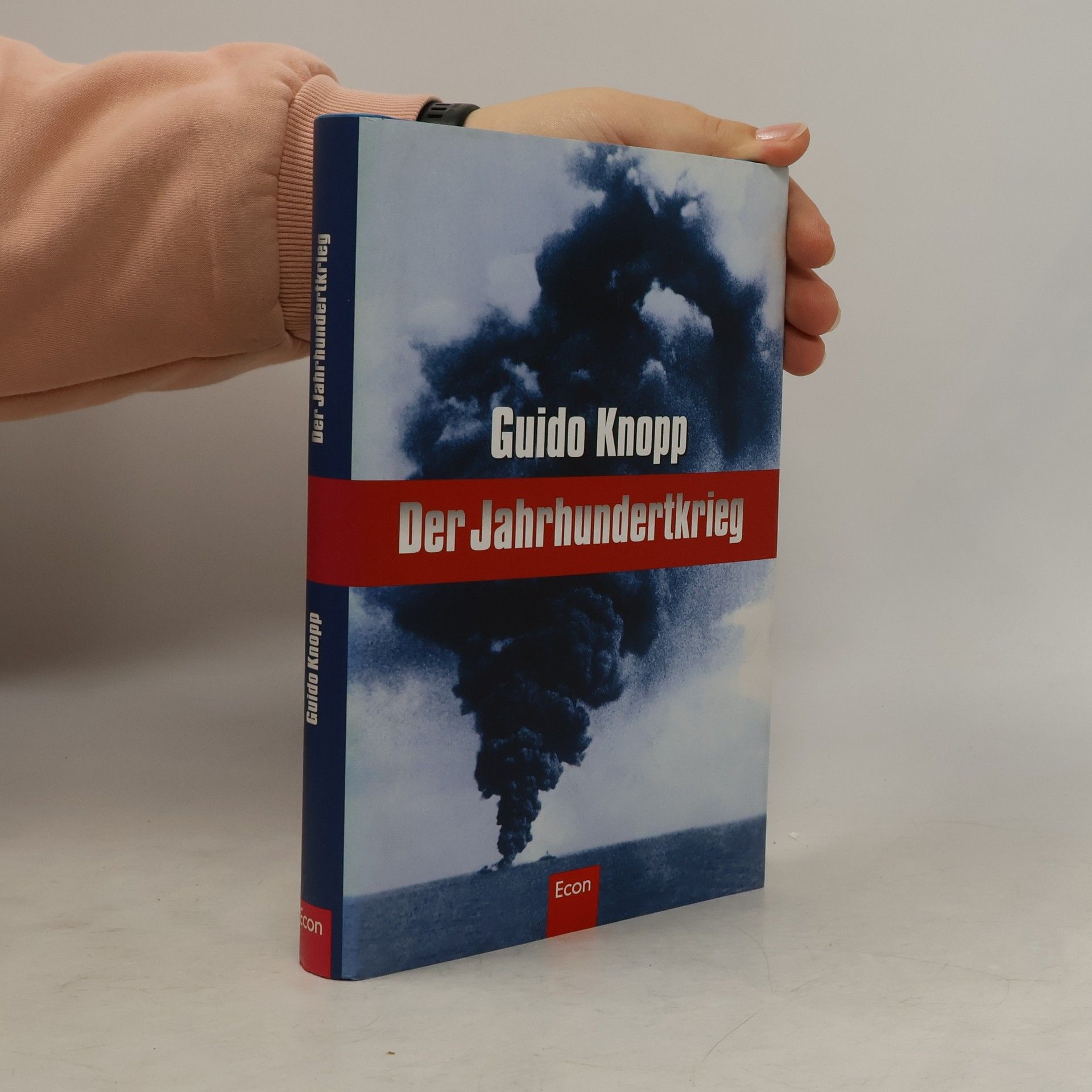 Guido Knopp Der Jahrhundertkrieg