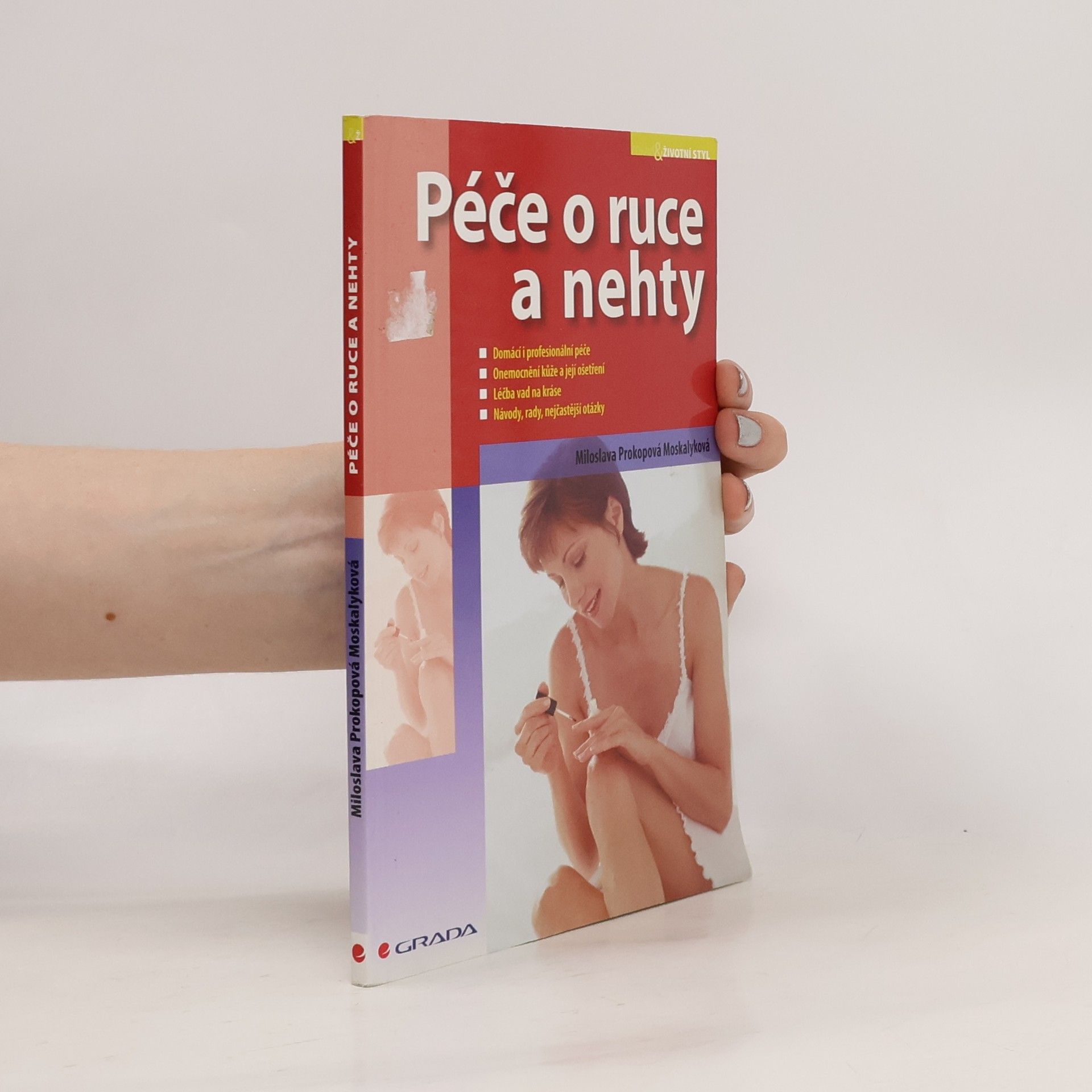 Miloslava Moskalyková Péče o ruce a nehty