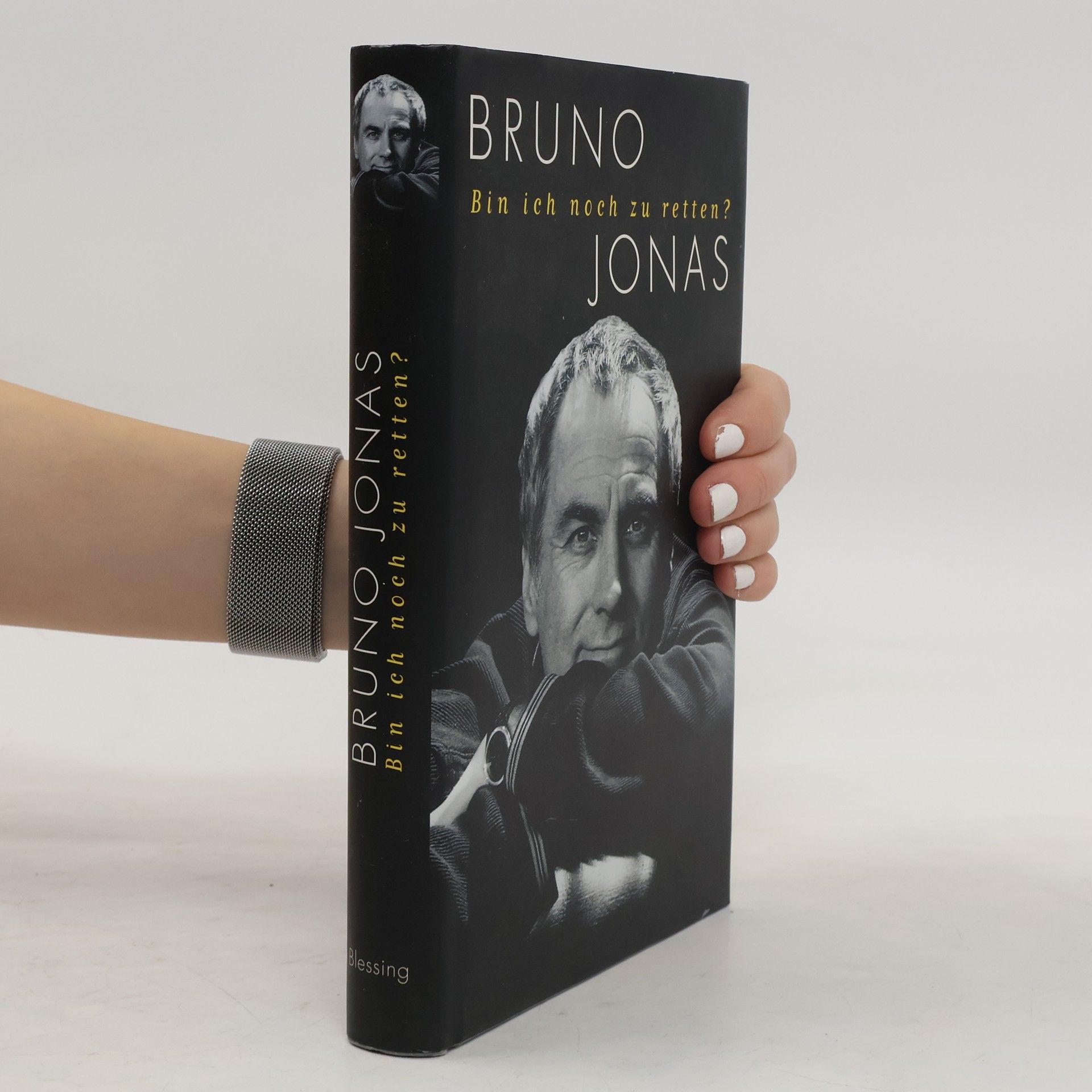 Bruno Jonas Bin ich noch zu retten?