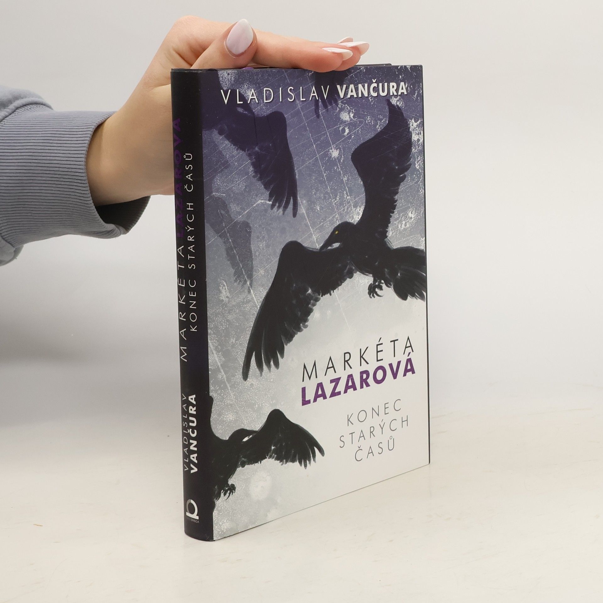 Vladislav Vančura Markéta Lazarová. Konec starých časů