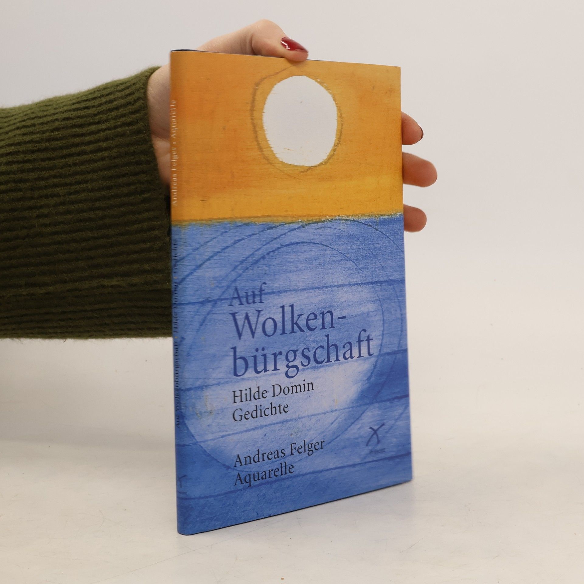 Hilde Domin Auf Wolkenbürgschaft