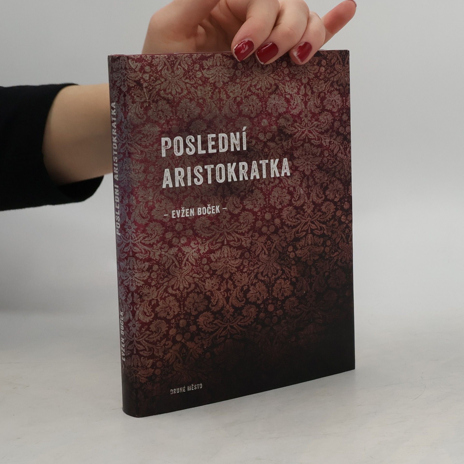 Evžen Boček Poslední aristokratka