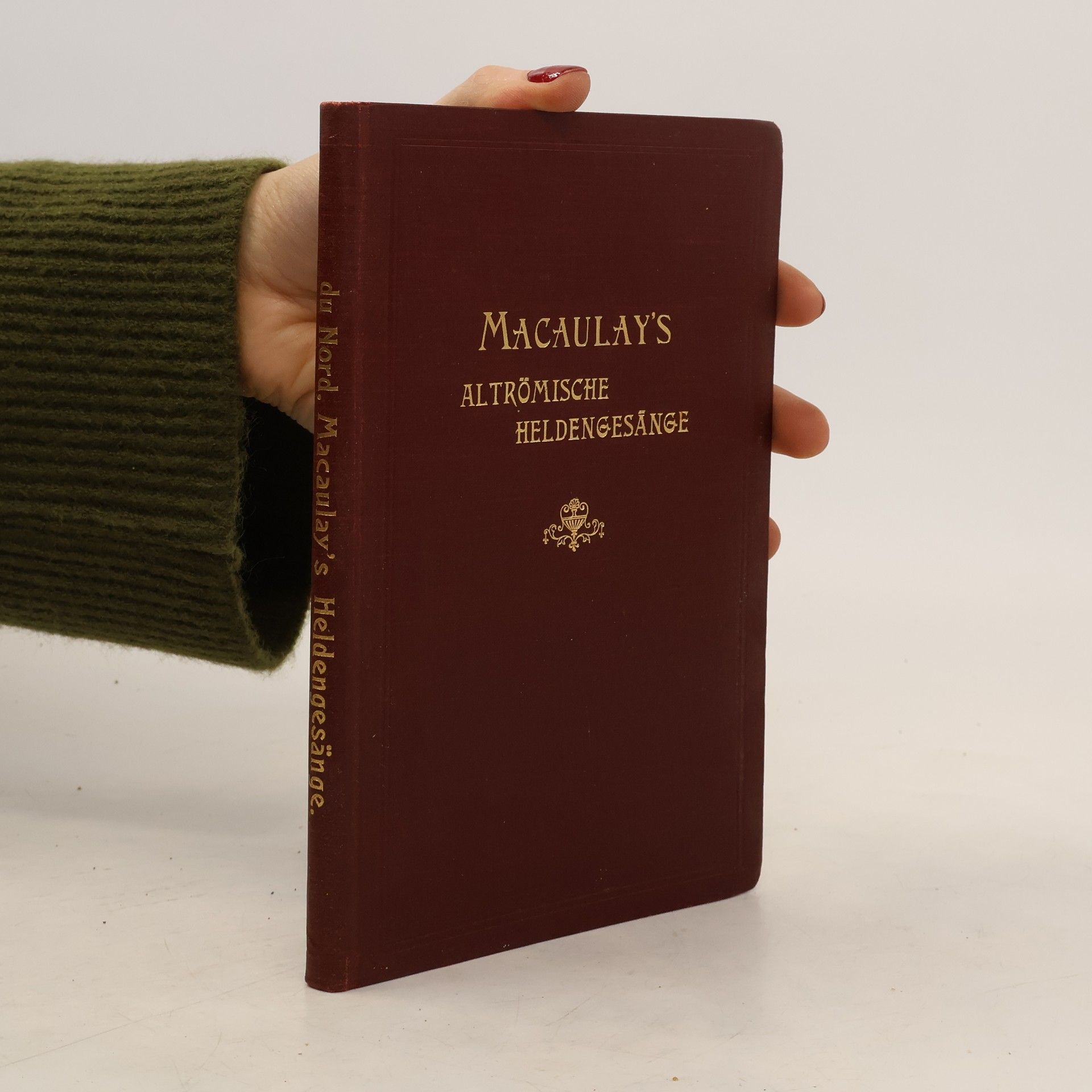 Wilhelm du Nord Macaulay's Altrömische Heldengesänge