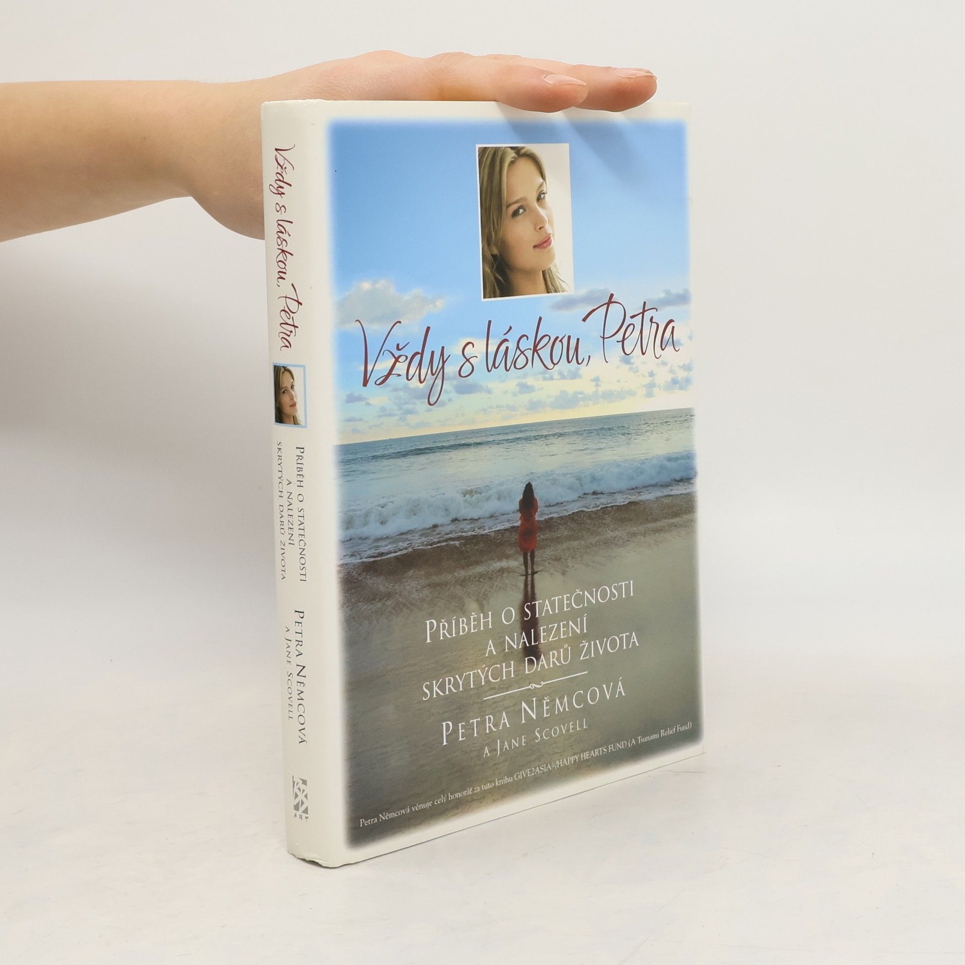 Petra Němcová Vždy s láskou, Petra. Příběh o statečnosti a nalezení skrytých darů života