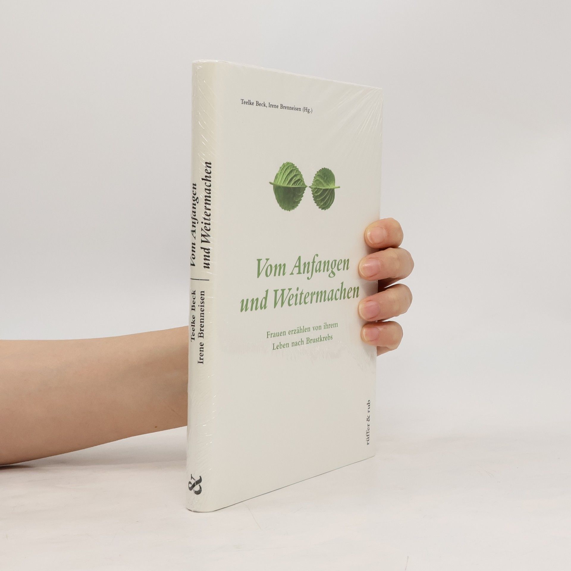 Teelke Beck Vom Anfangen und Weitermachen