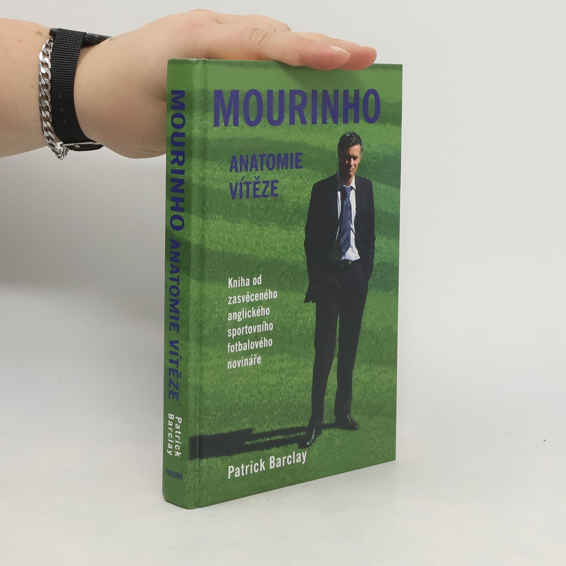 Mourinho : anatomie vítěze