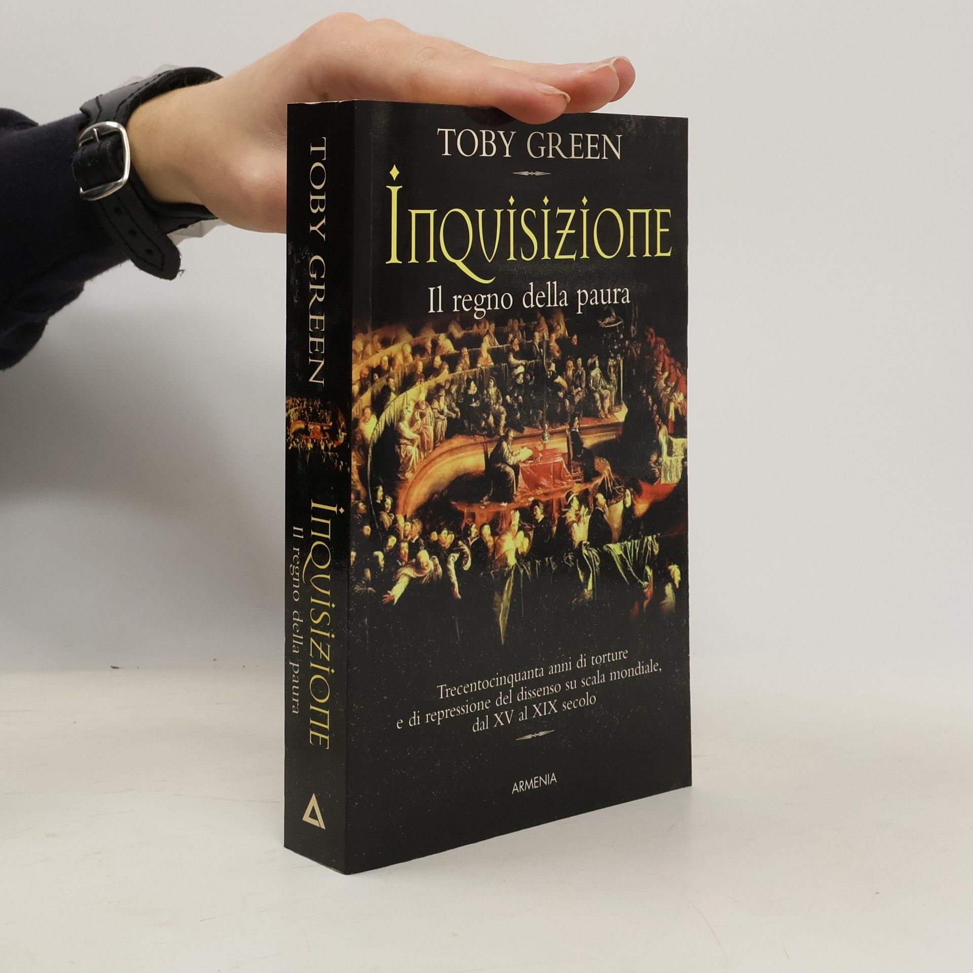 Inquisizione. Il regno della paura