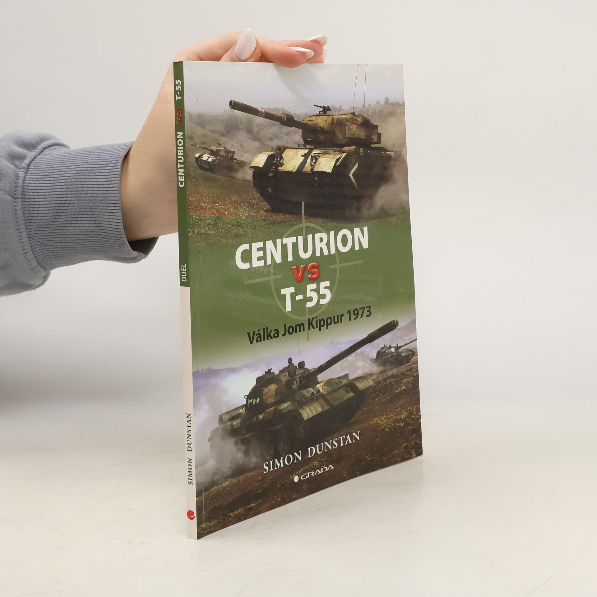 Simon Dunstan Centurion vs T-55 : válka Jom Kippur 1973