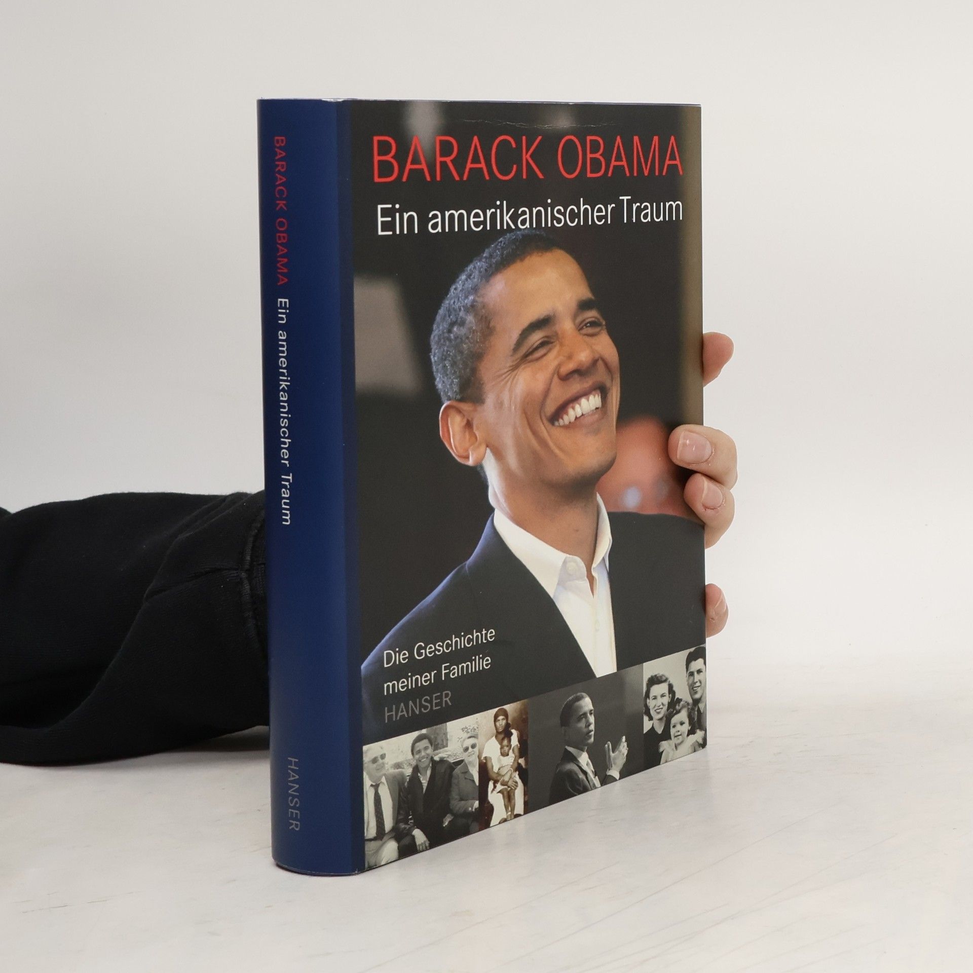 Barack Obama Ein amerikanischer Traum