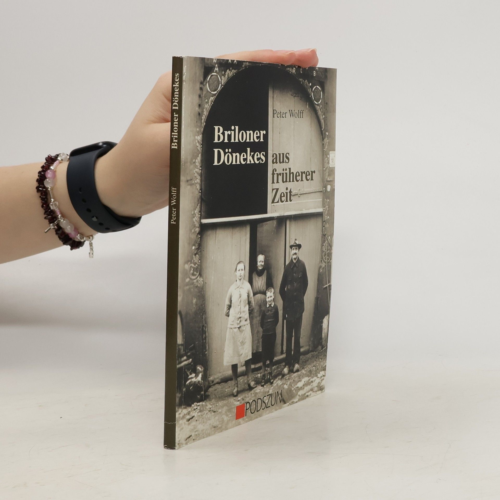 Peter Wolff Briloner Dönekes aus früherer Zeit