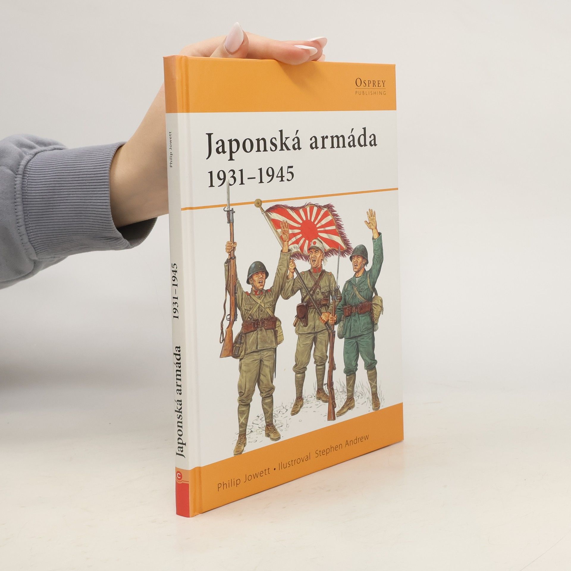 Philip S. Jowett Japonská armáda 1931-1945