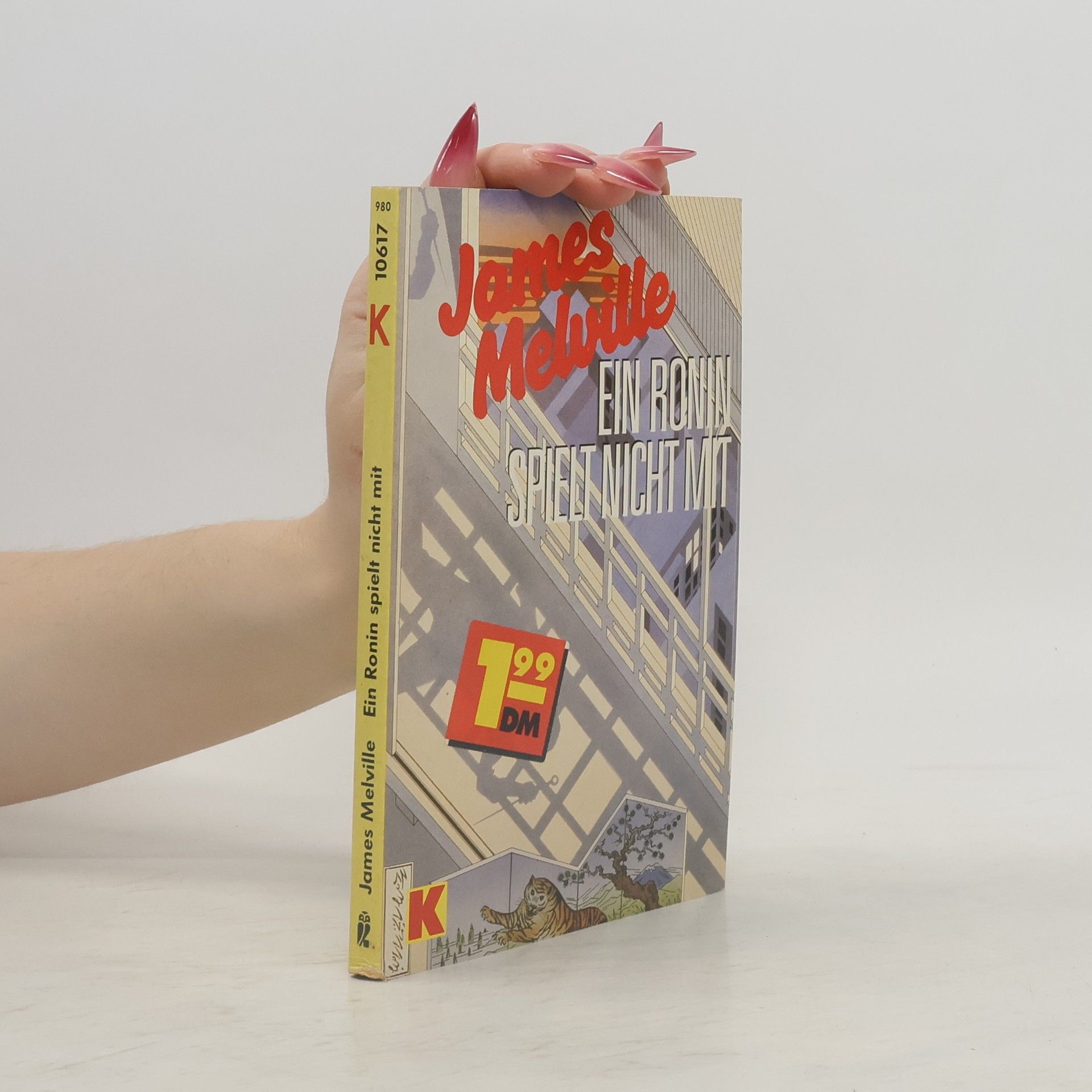 James Melville Ein Ronin spielt nicht mit. Ein Polizeiroman aus Japan.