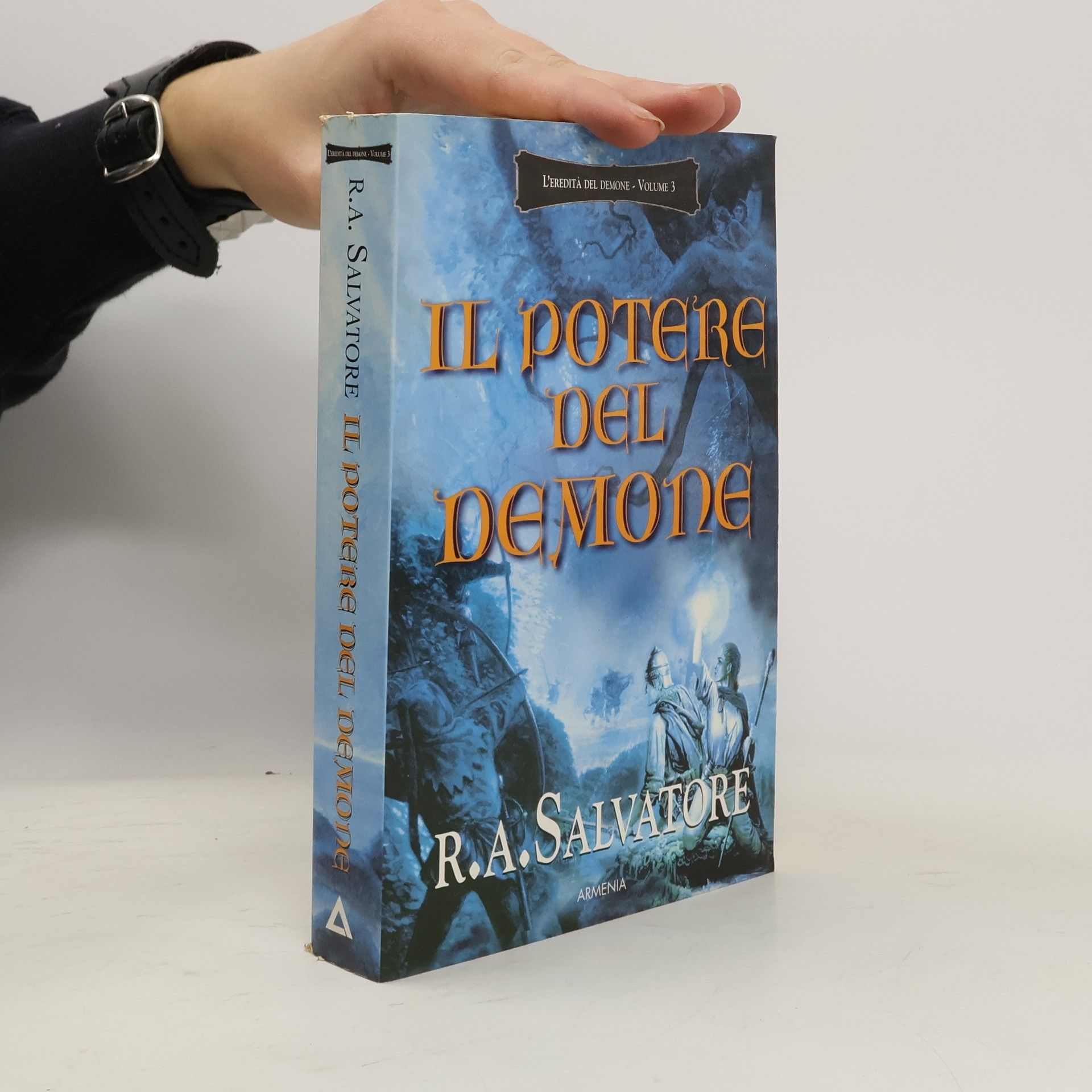 R. A. Salvatore L'Eredità del Demone 3. Il potere del demone