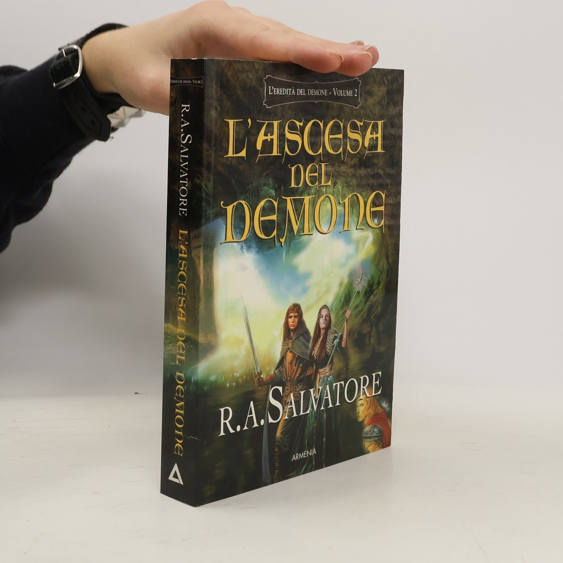 R. A. Salvatore L'ascesa del demone. L'eredità del demone