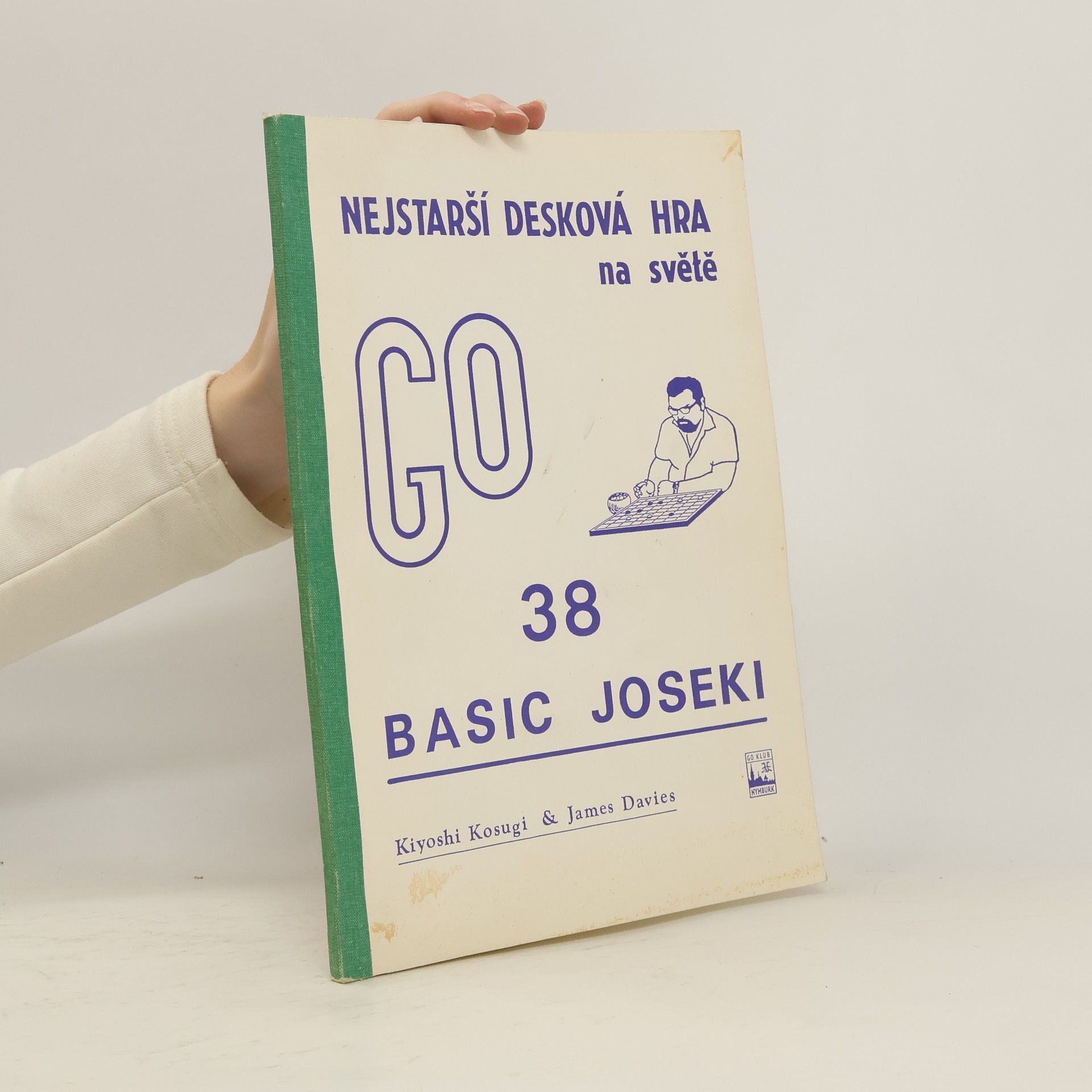 Various authors Nejstarší desková hra na světě Go. 38 Basic Joseki