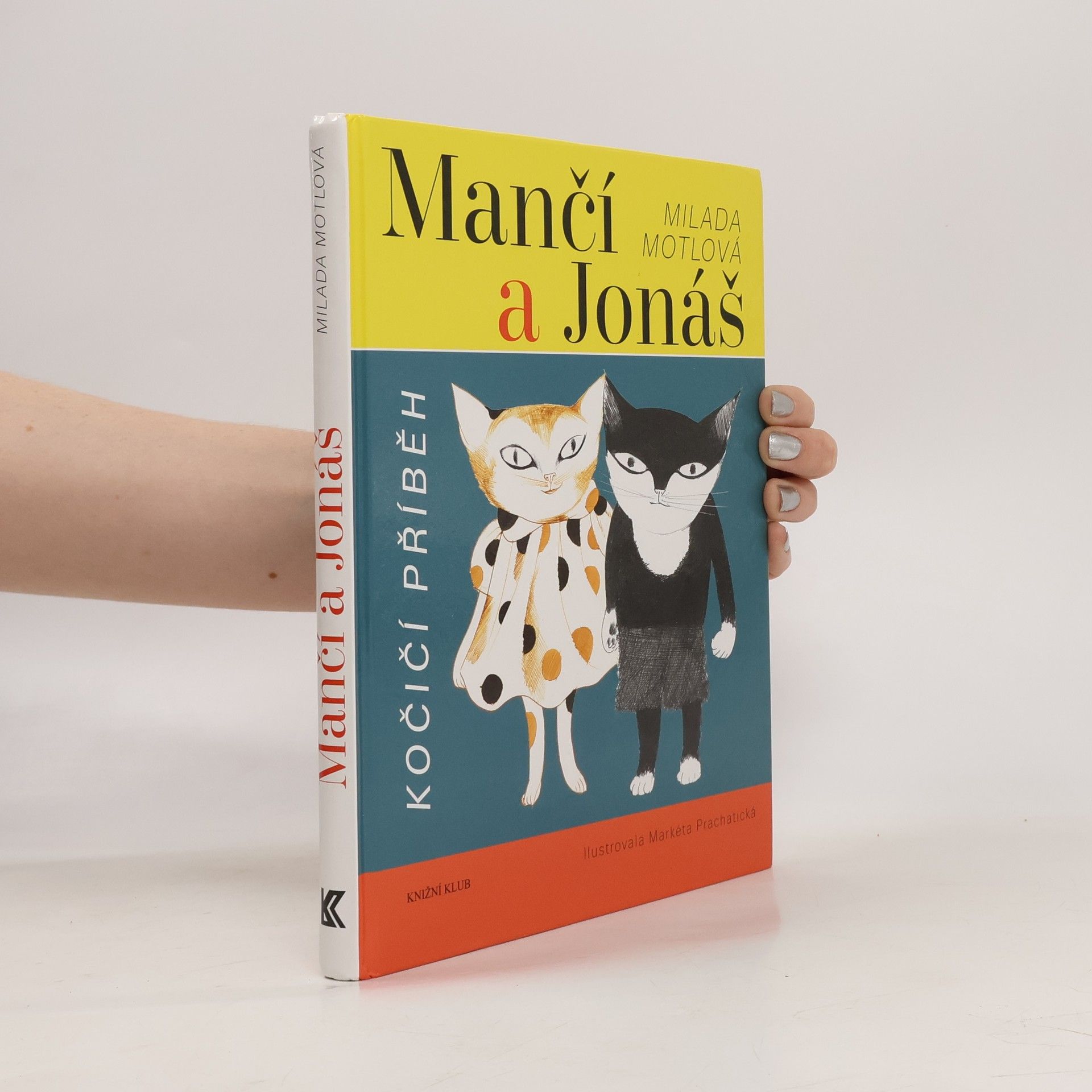 Milada Motlová Mančí a Jonáš : kočičí příběh