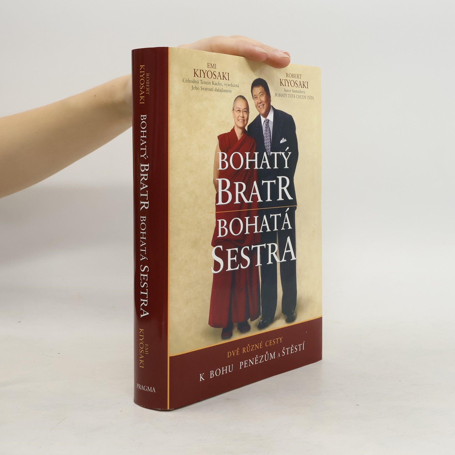 Robert Kiyosaki Bohatý bratr, bohatá sestra