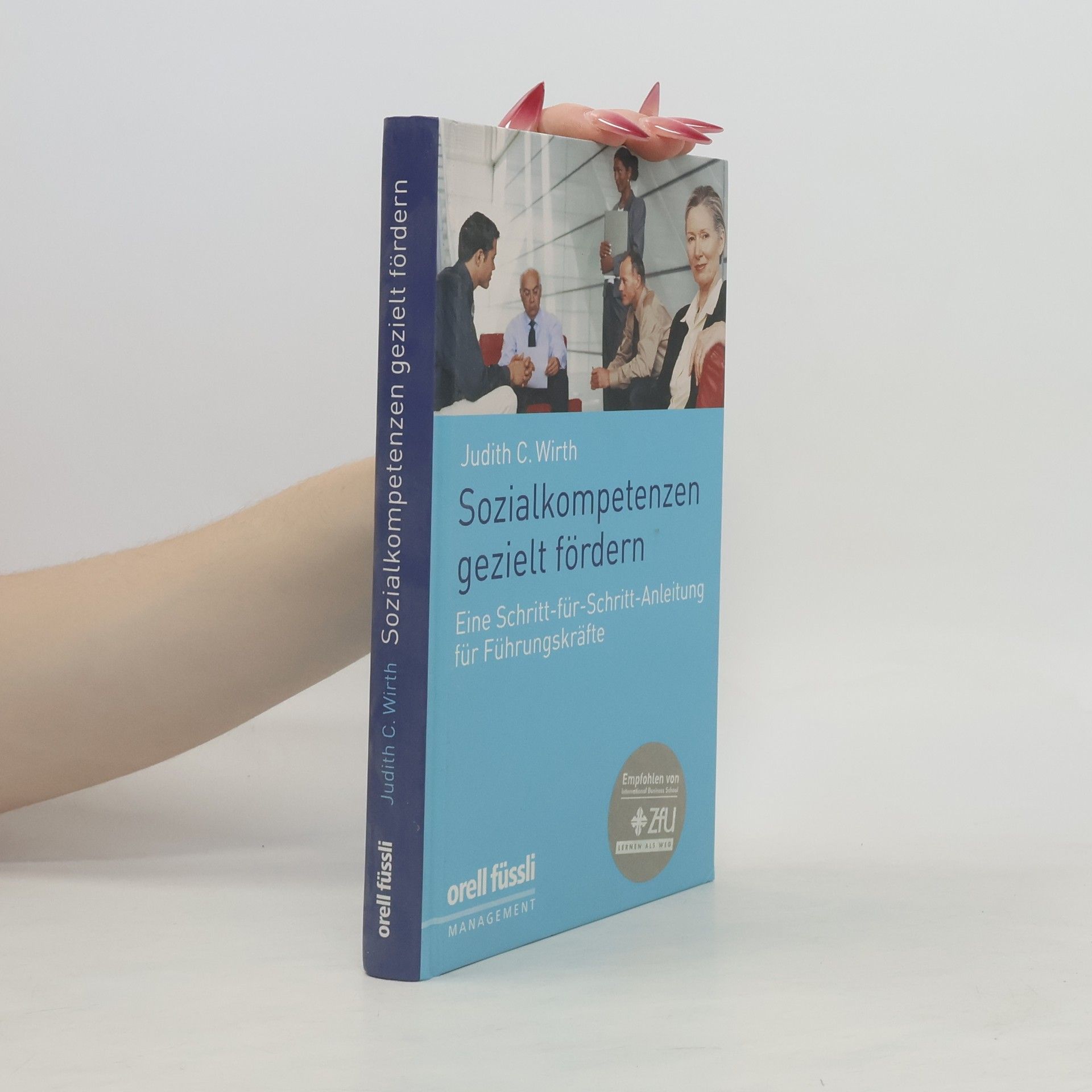 Judith C. Wirth Sozialkompetenzen gezielt fördern