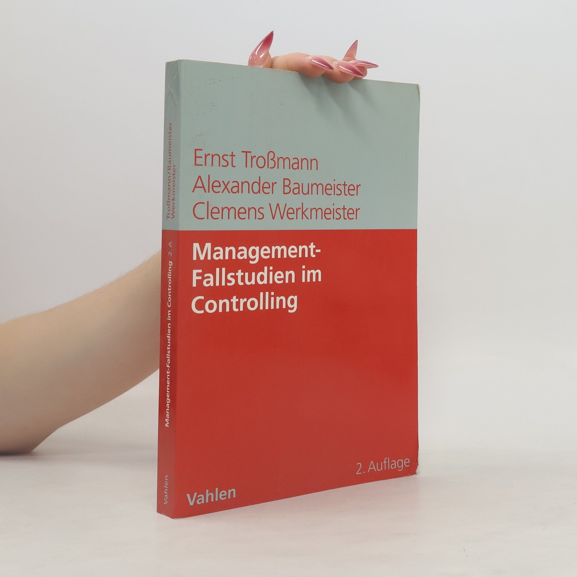 Ernst Troßmann Management-Fallstudien im Controlling