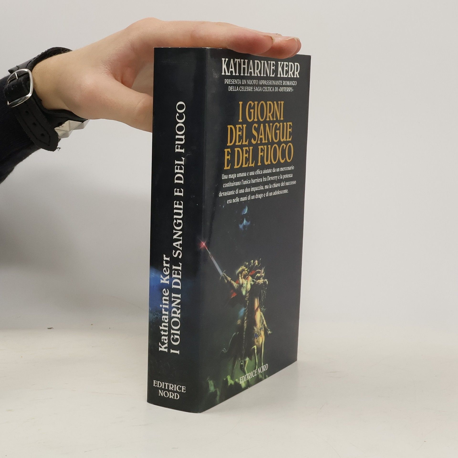 Saga Celtica di Deverry: I giorni del sangue e del fuoco
