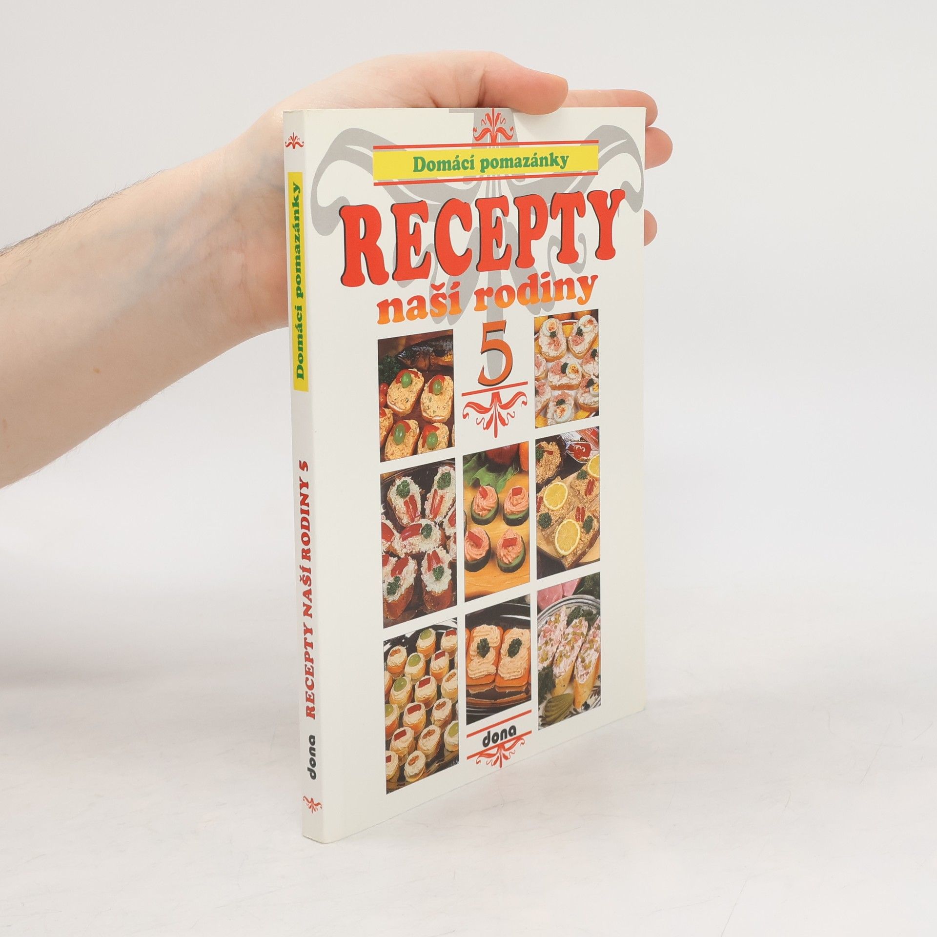 Miloslav Martenek Recepty naší rodiny 5. Domácí pomazánky