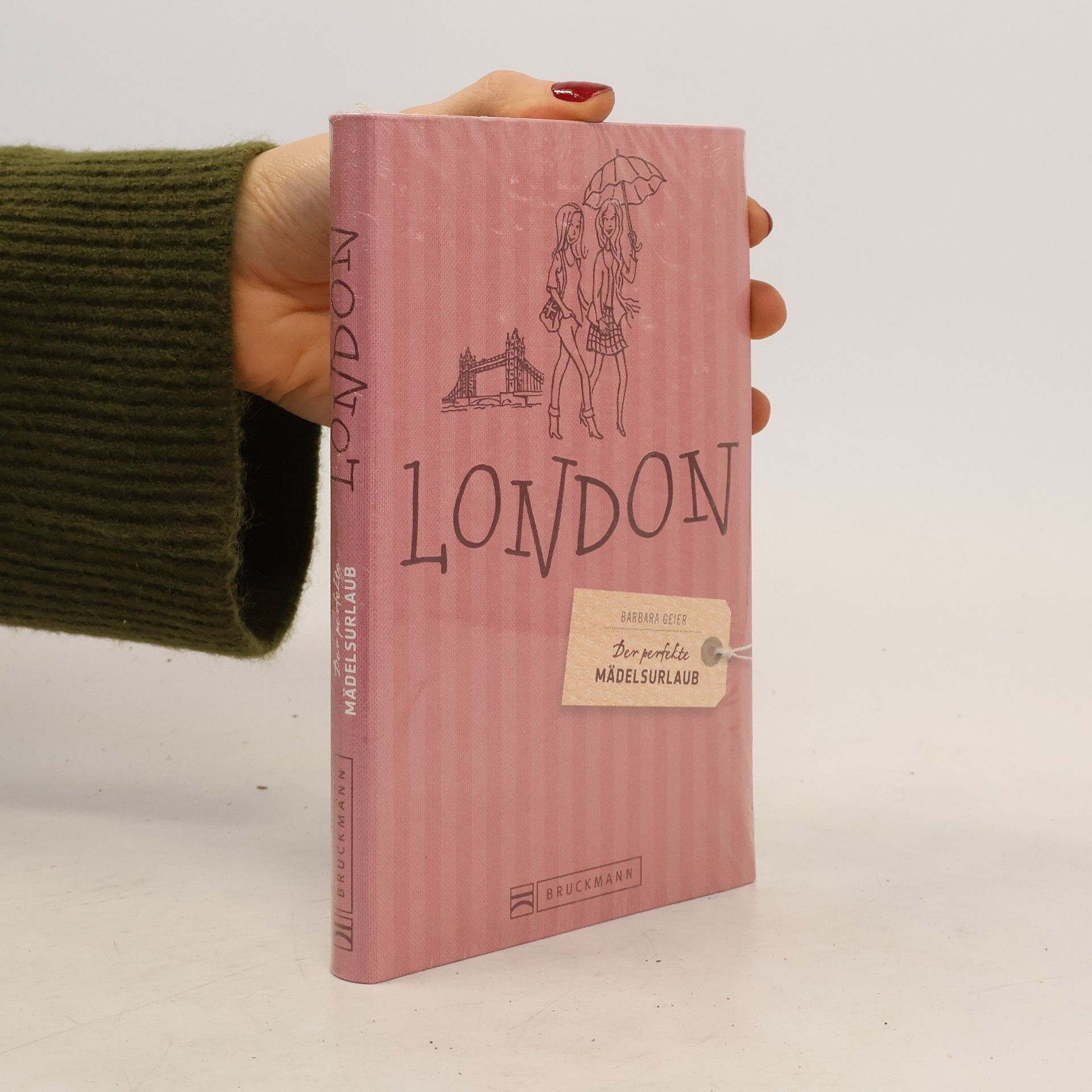 Barbara Geier London. Der perfekte Mädelurlaub