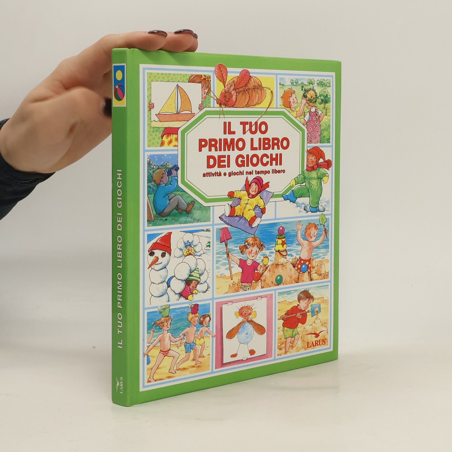 AA.VV. Il tuo primo libro dei giochi