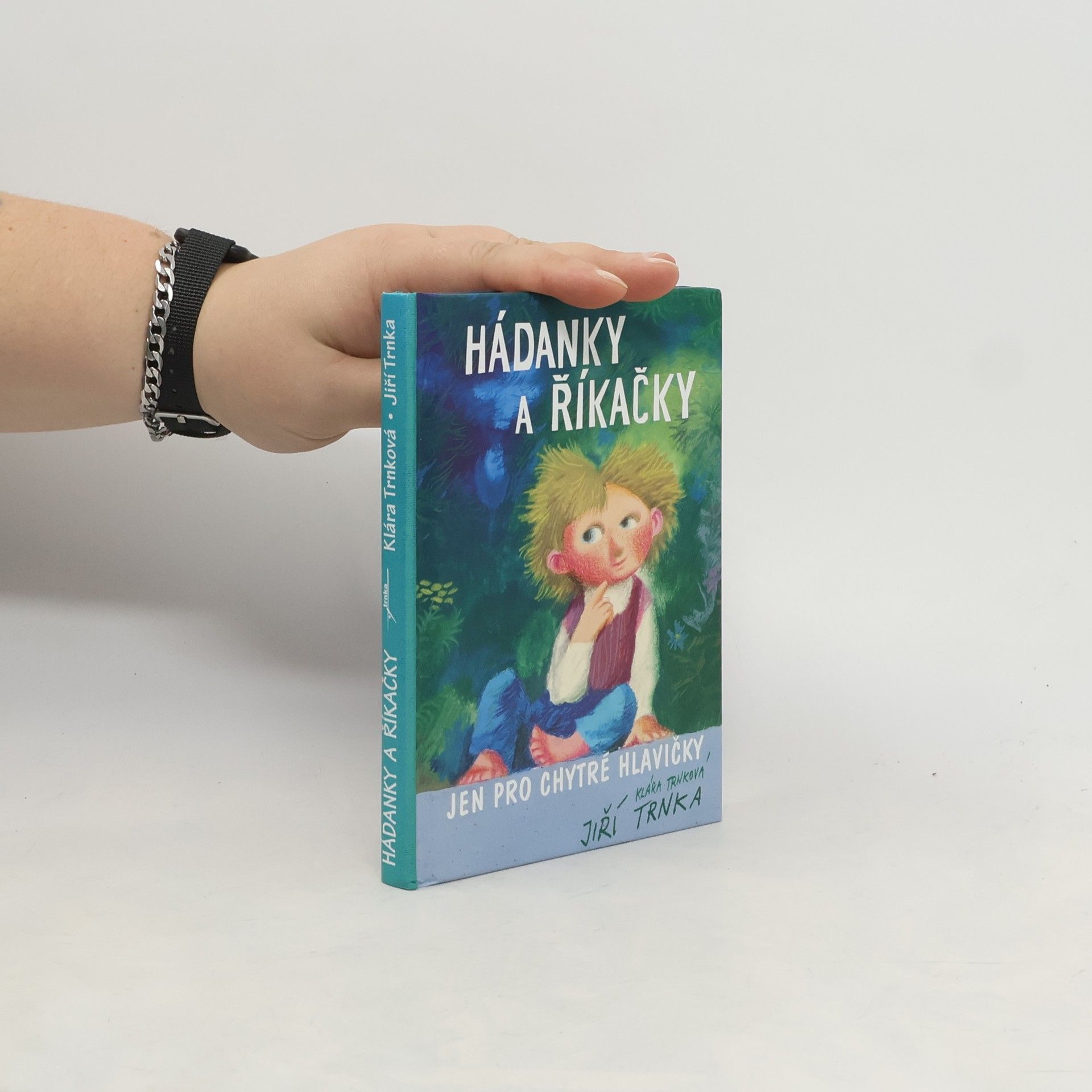 Jiří Trnka Hádanky a říkačky jen pro chytré hlavičky