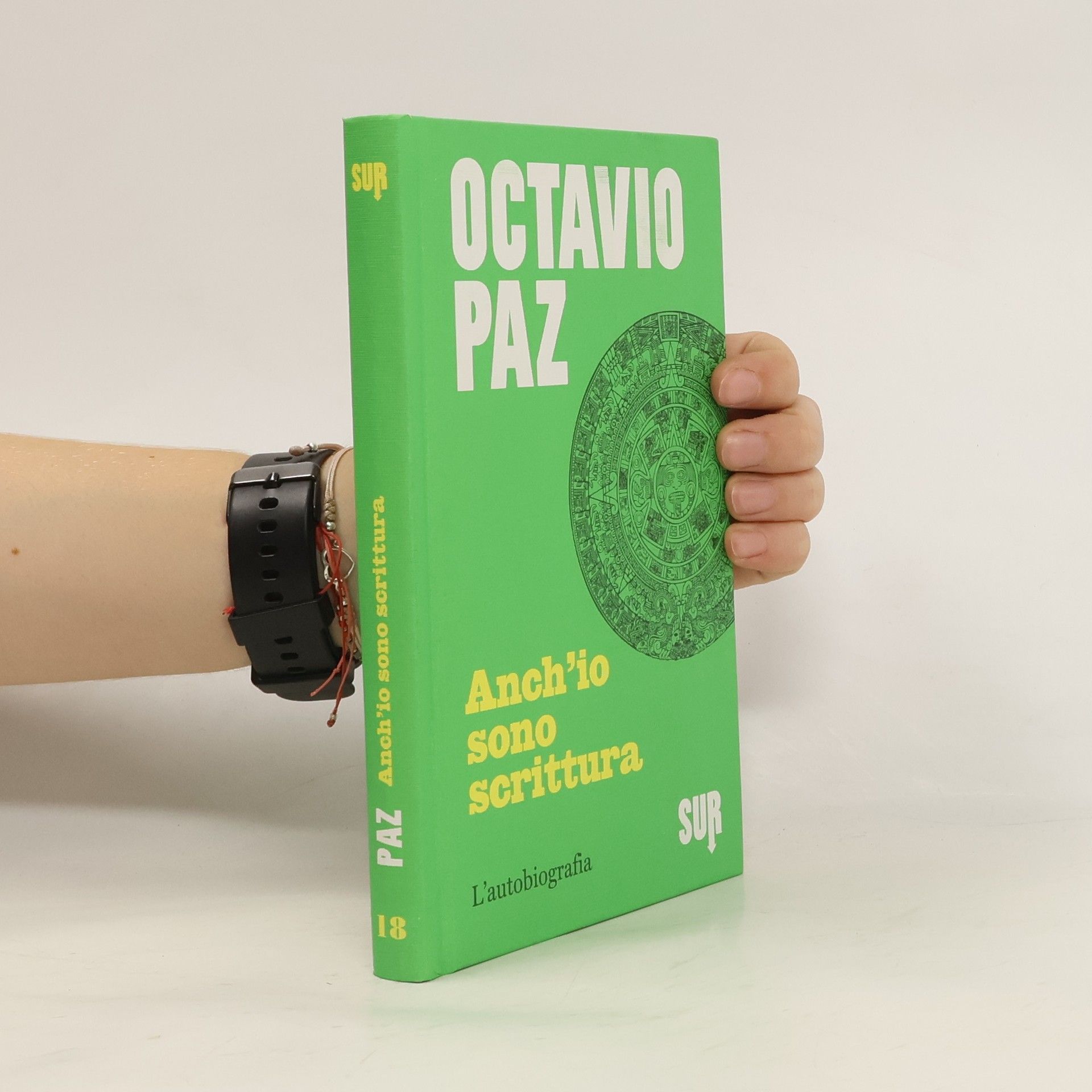 Octavio Paz Anch'io sono scrittura