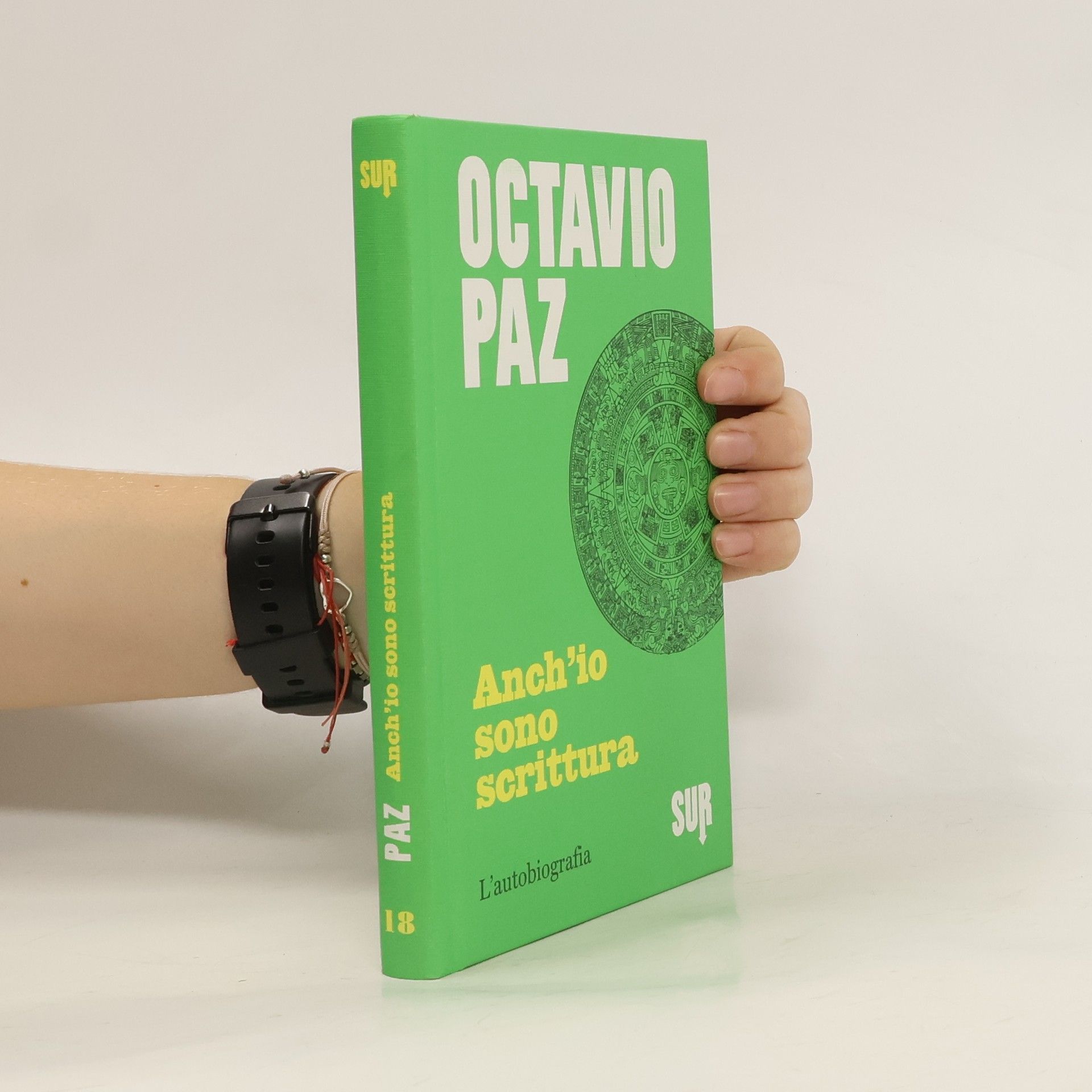 Octavio Paz Anch'io sono scrittura