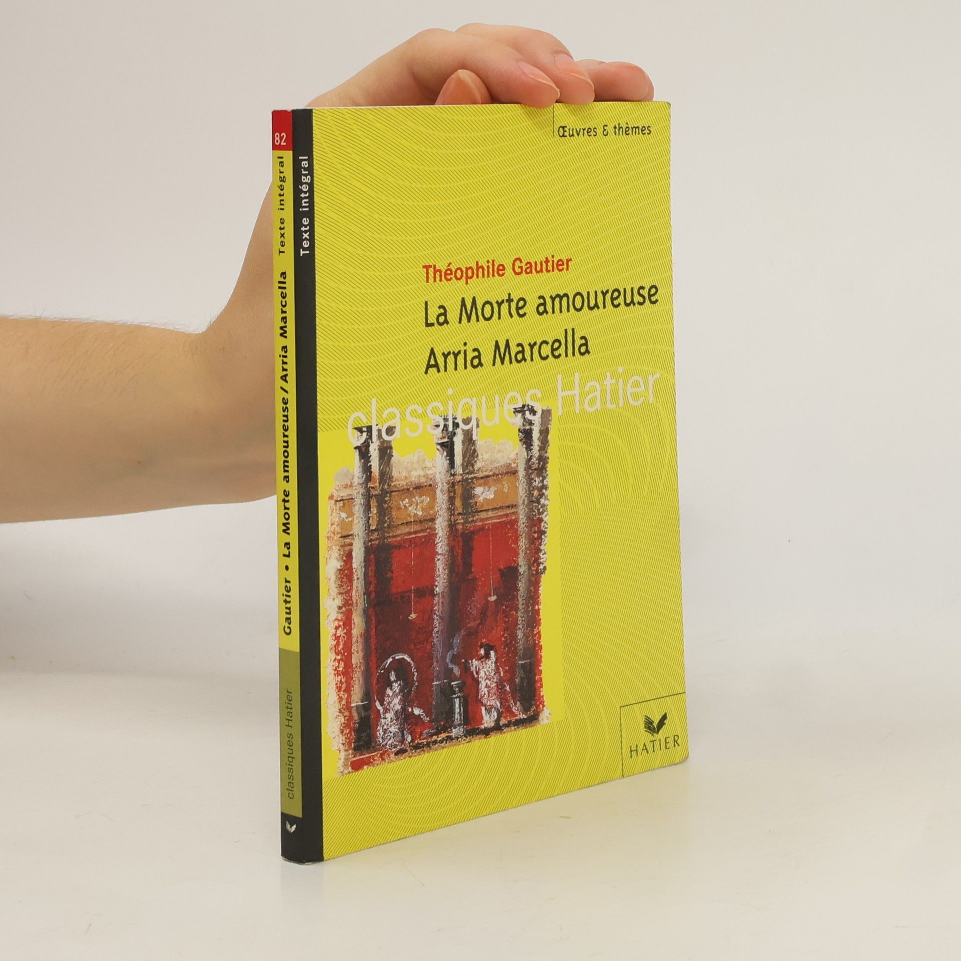 La Morte amoureuse ; Arria Marcella