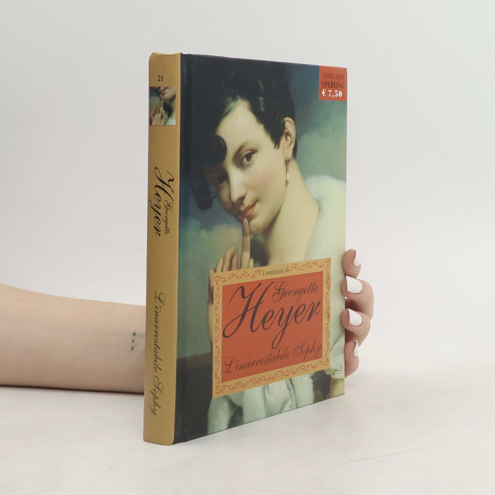 Georgette Heyer Serie Oro - 21: L'inarrestabile Sophy