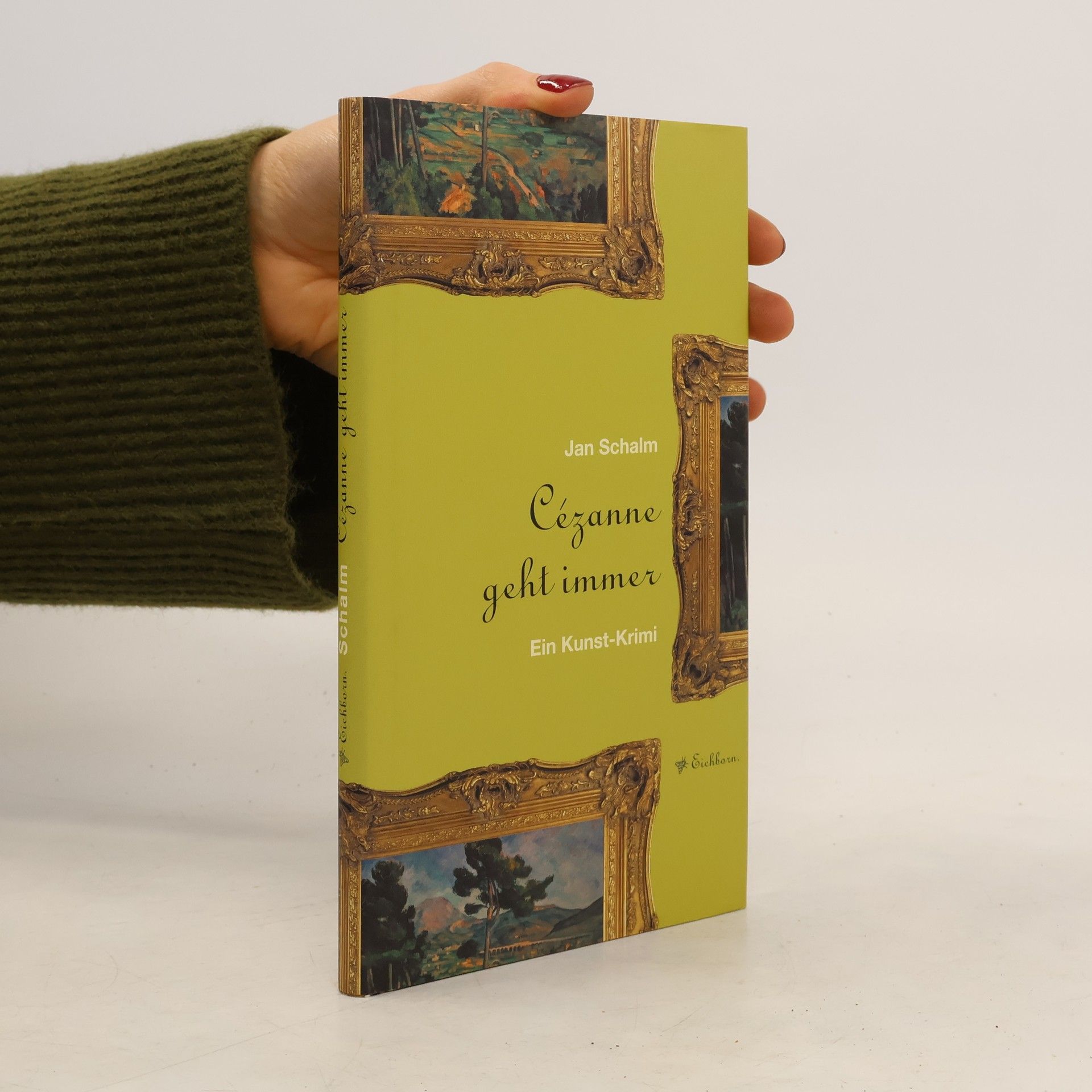 Jan Schalm Cézanne geht immer