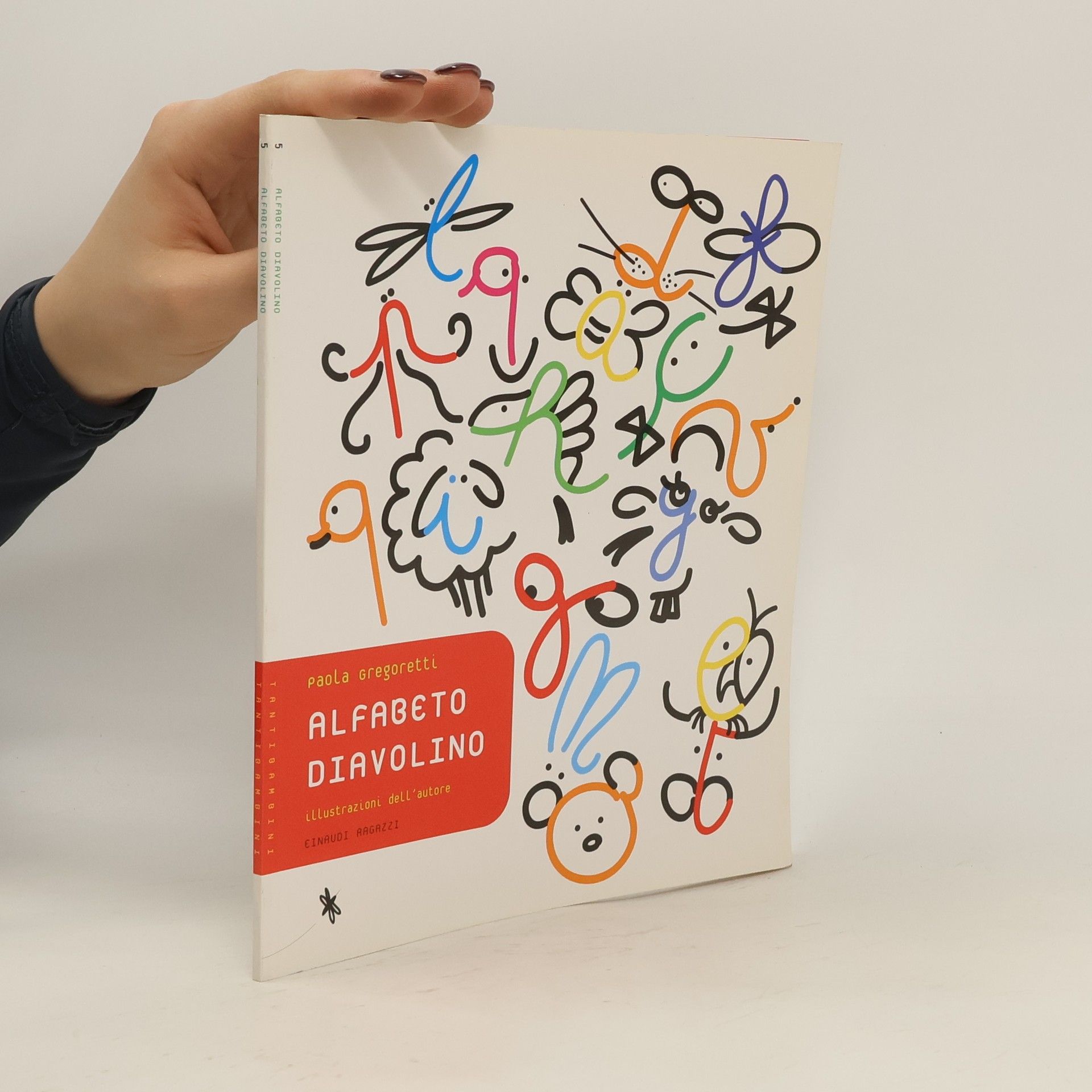 Paola Gregoretti Tantilandia - 5: Alfabeto diavolino