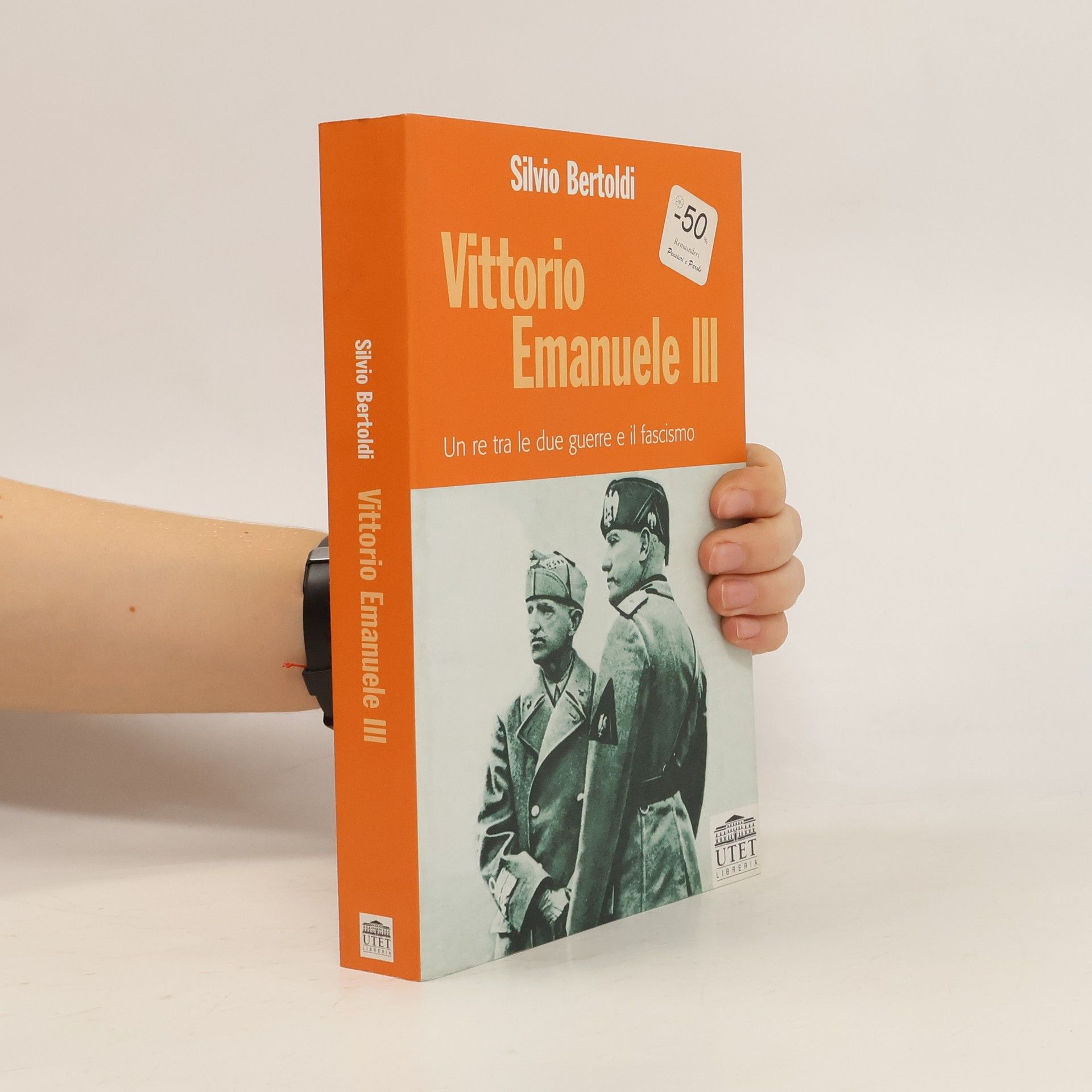 Vittorio Emanuele III. Un re tra le due guerre e il fascismo